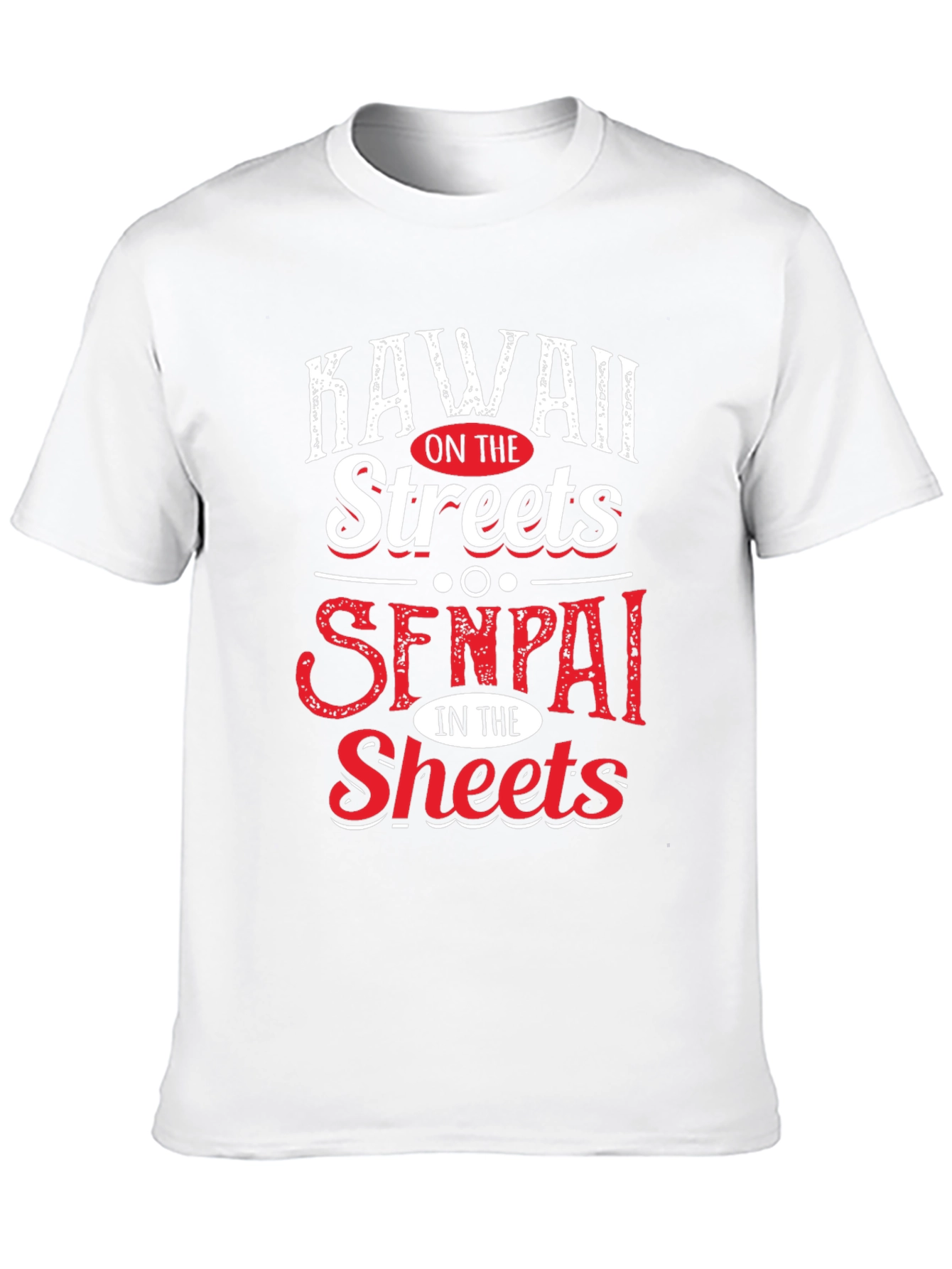 Kawaii on the Streets Senpai in the Sheets T-Shirt