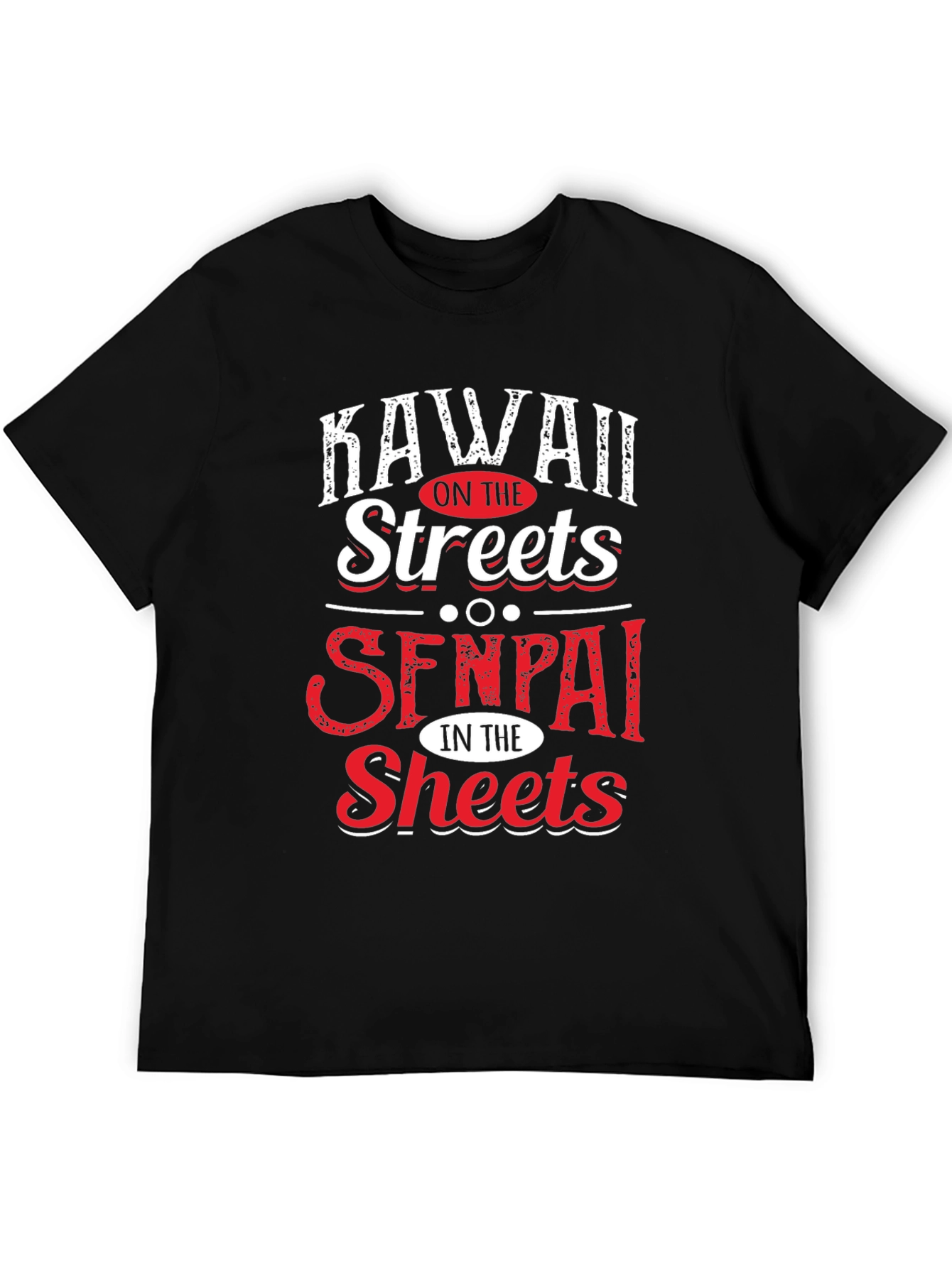 Kawaii on the Streets Senpai in the Sheets T-Shirt