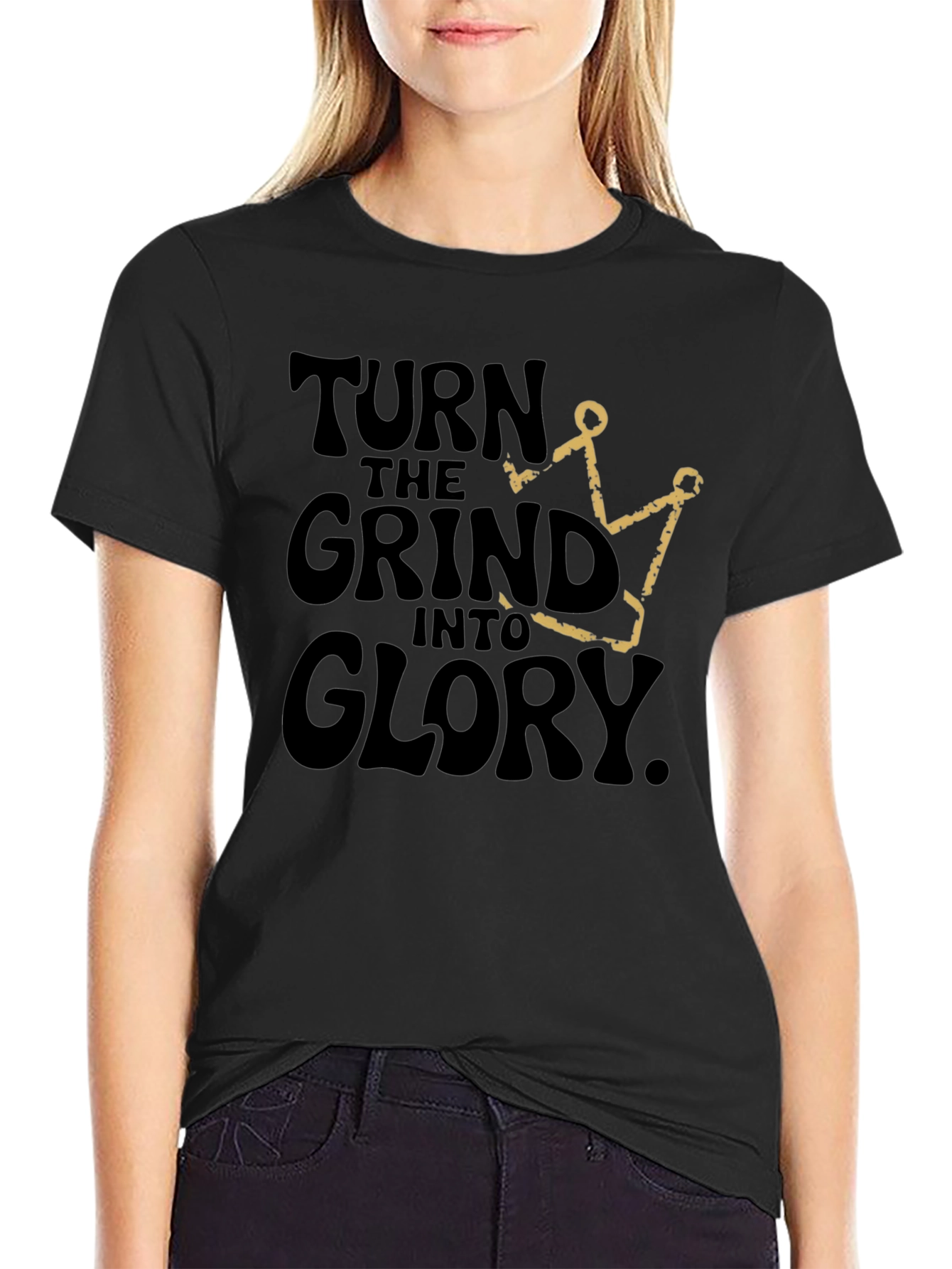 Turn the Grind Into Glory Black Graphic T-Shirt