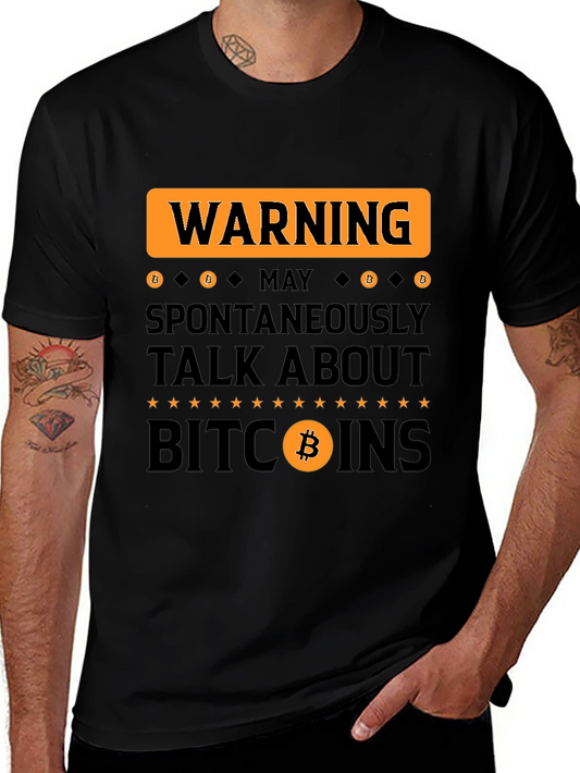 Warning: May Spontaneously Talk About Bitcoin T-Shirt