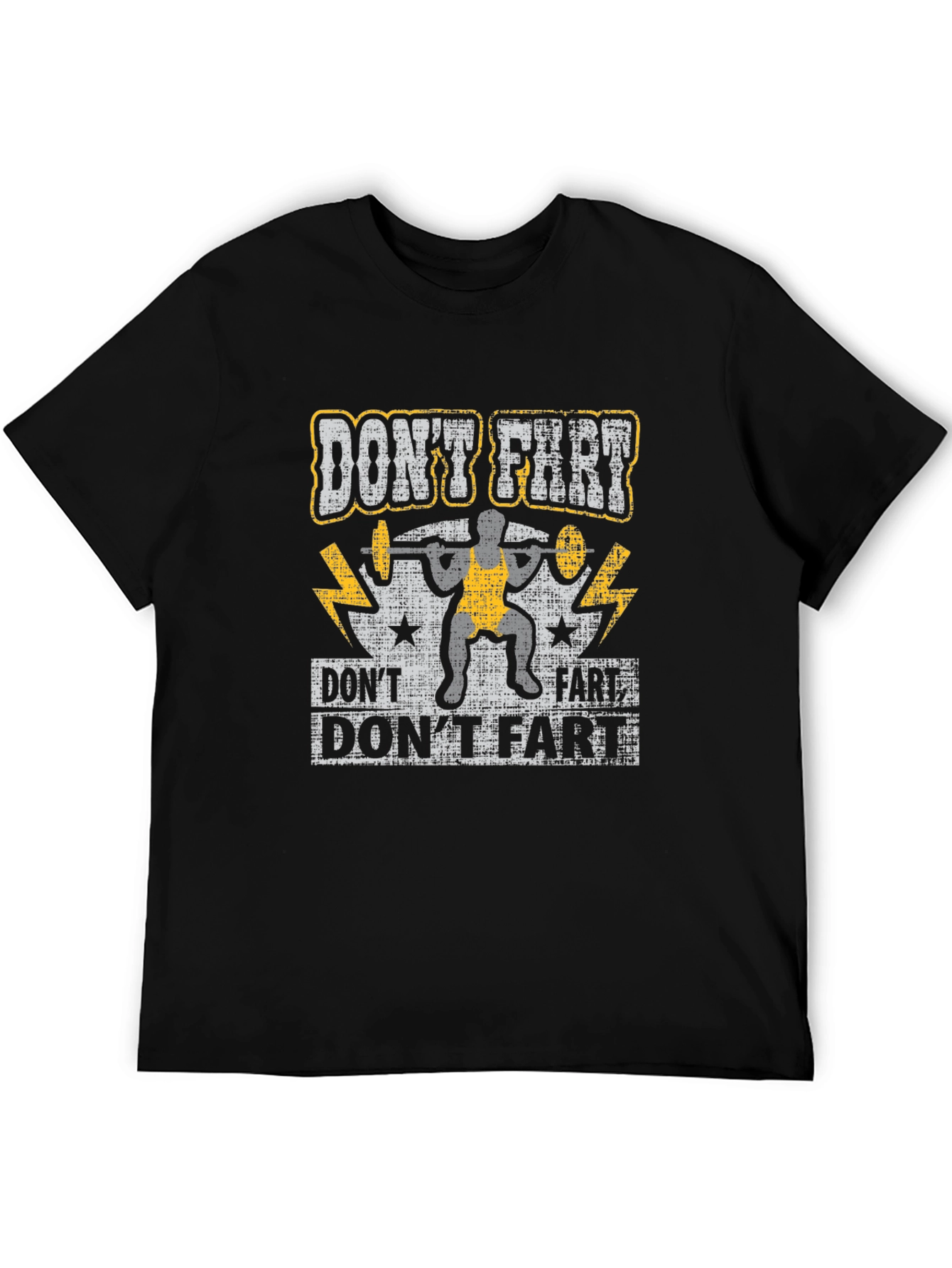Dont Fart Weightlifting Graphic Tee