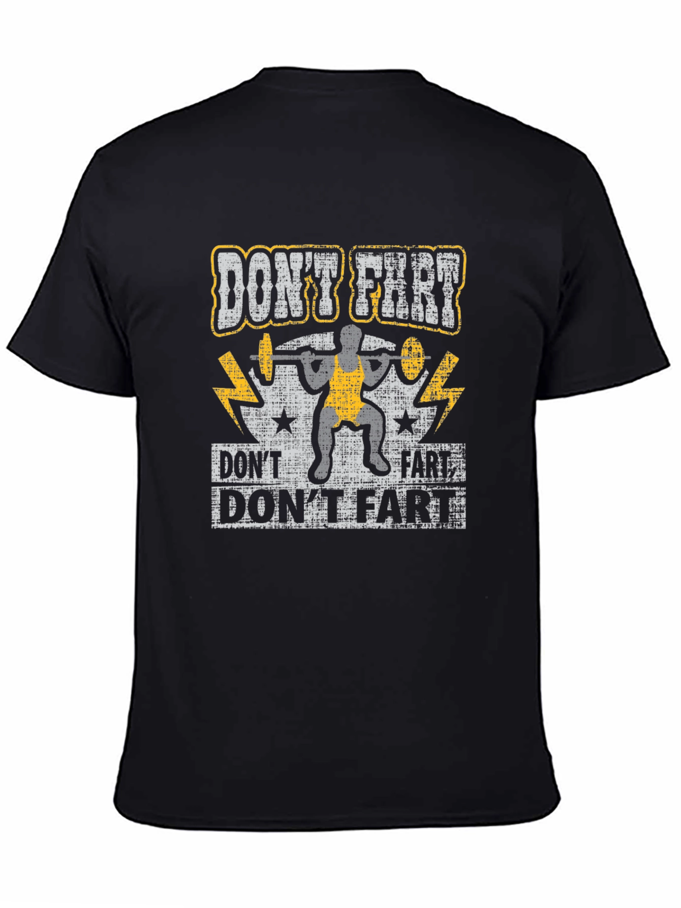 Dont Fart Weightlifting Graphic Tee