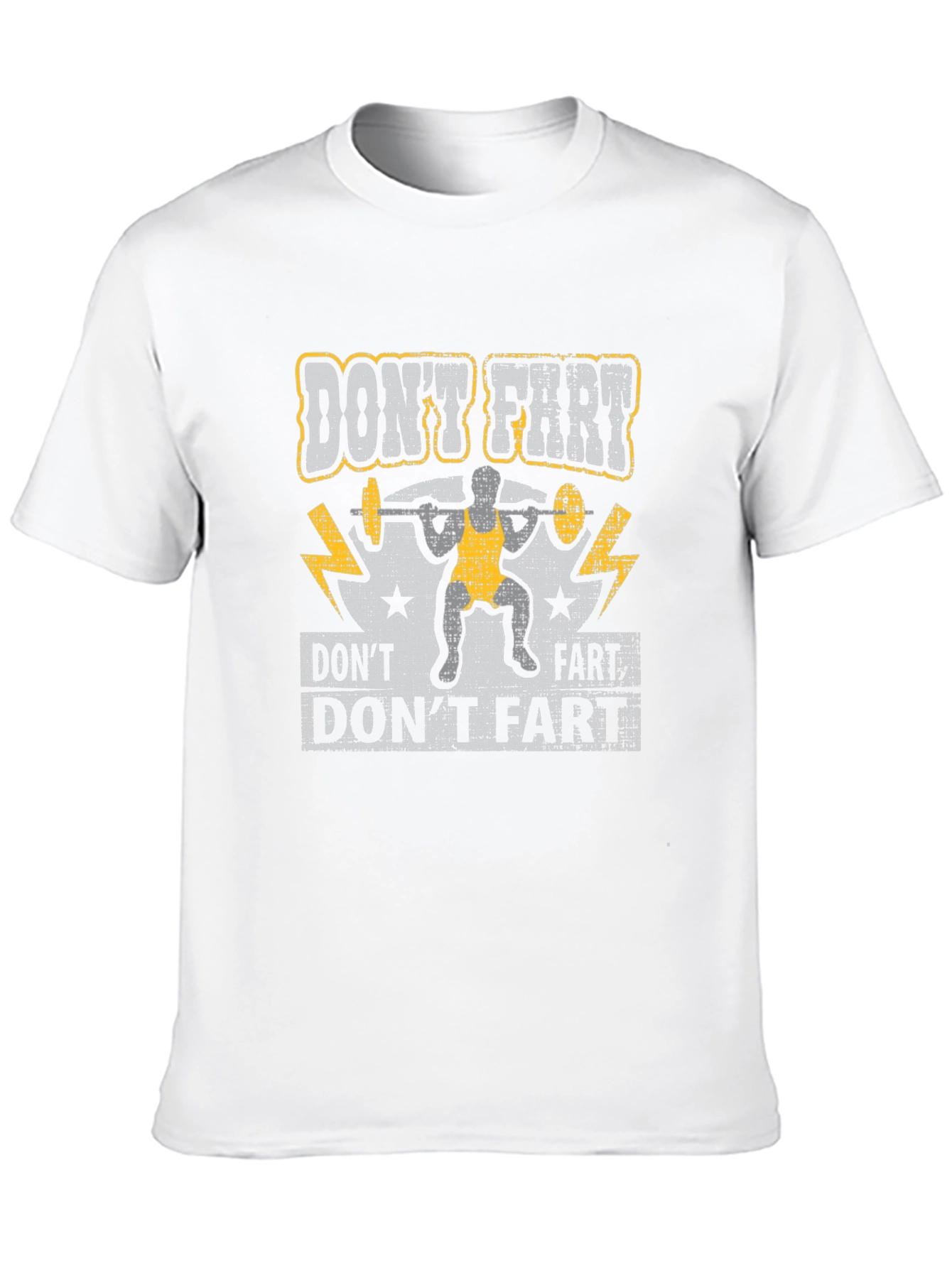 Dont Fart Weightlifting Graphic Tee
