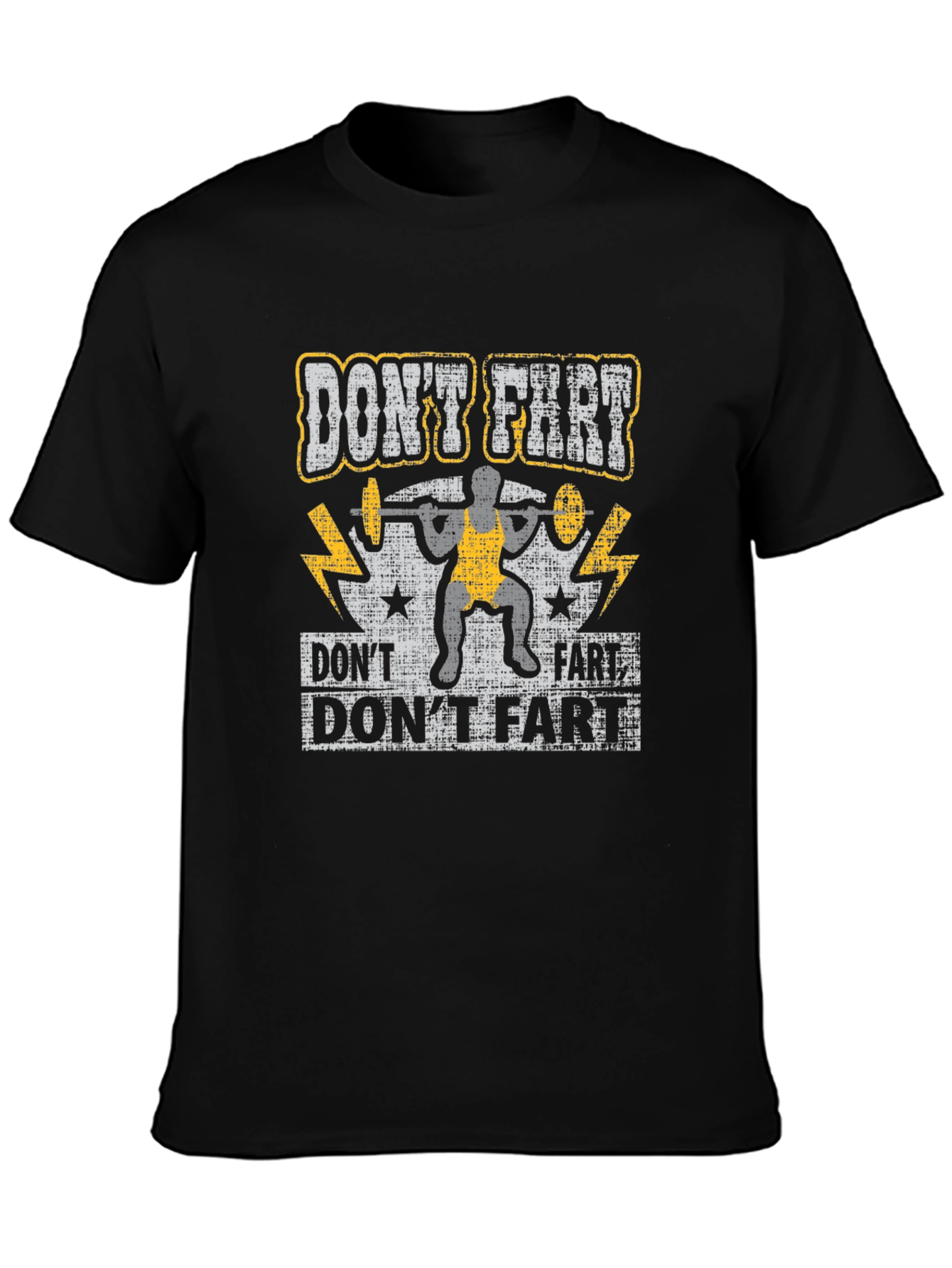 Dont Fart Weightlifting Graphic Tee