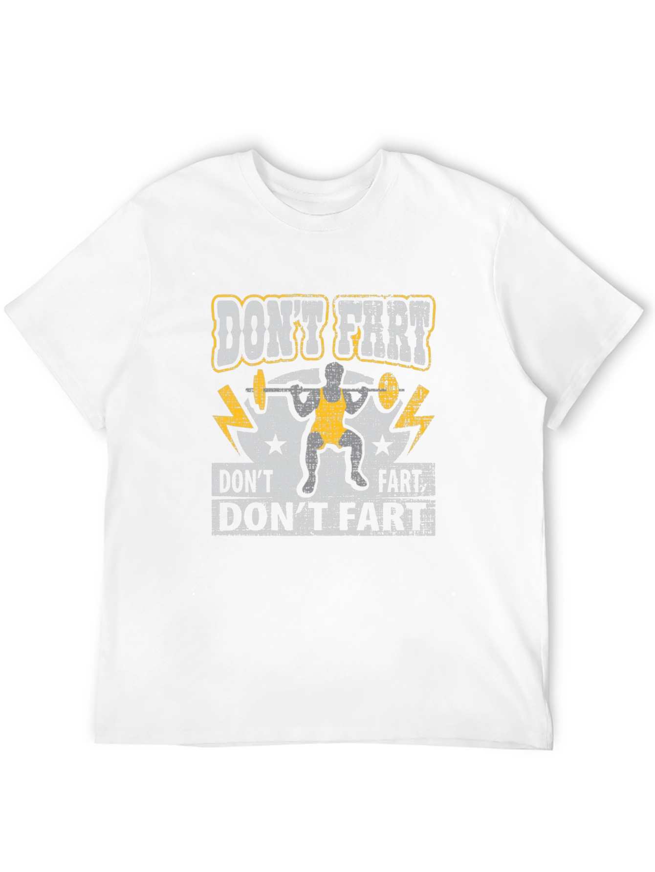 Dont Fart Weightlifting Graphic Tee