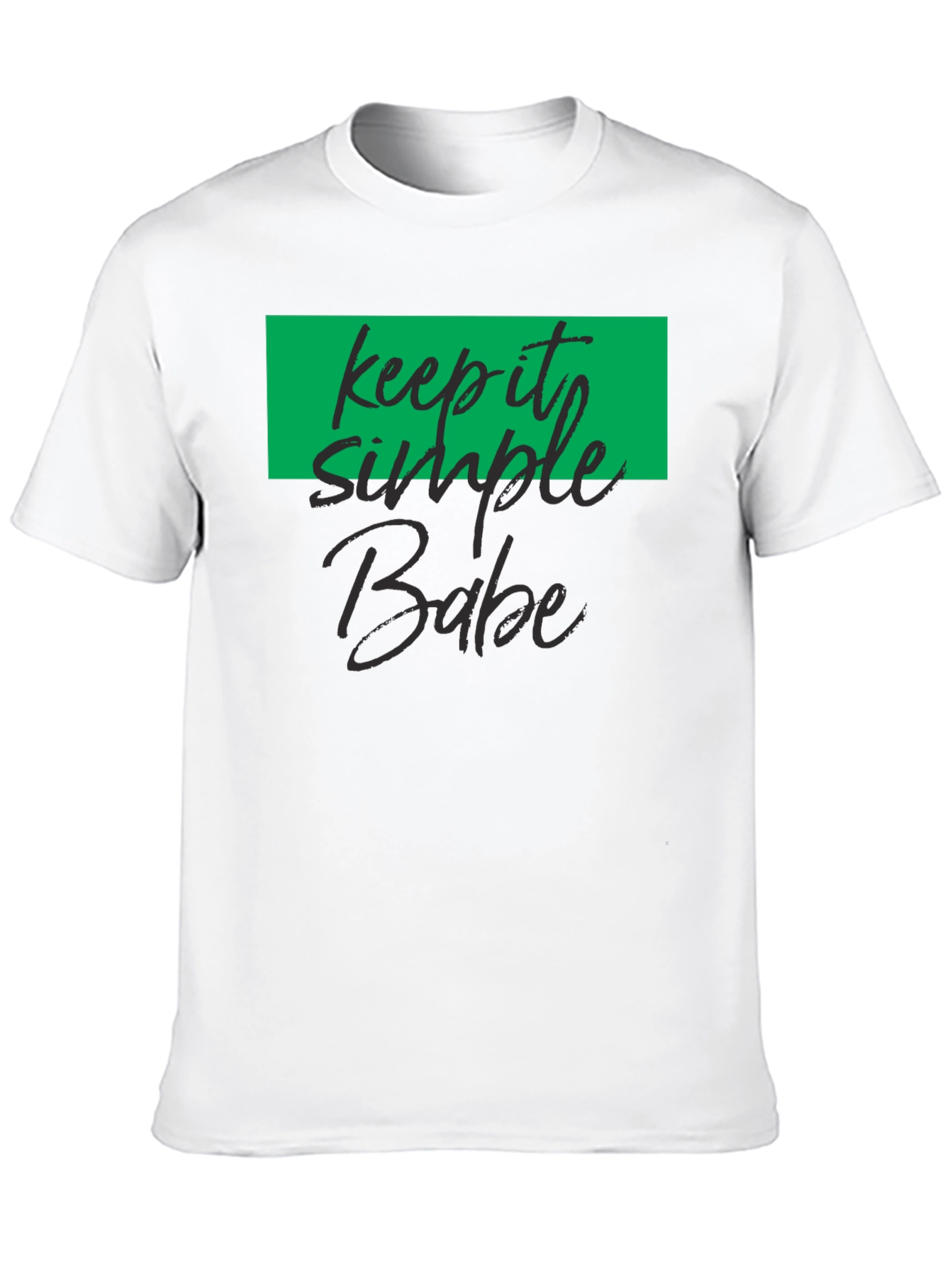 Keep It Simple Babe Black T-Shirt