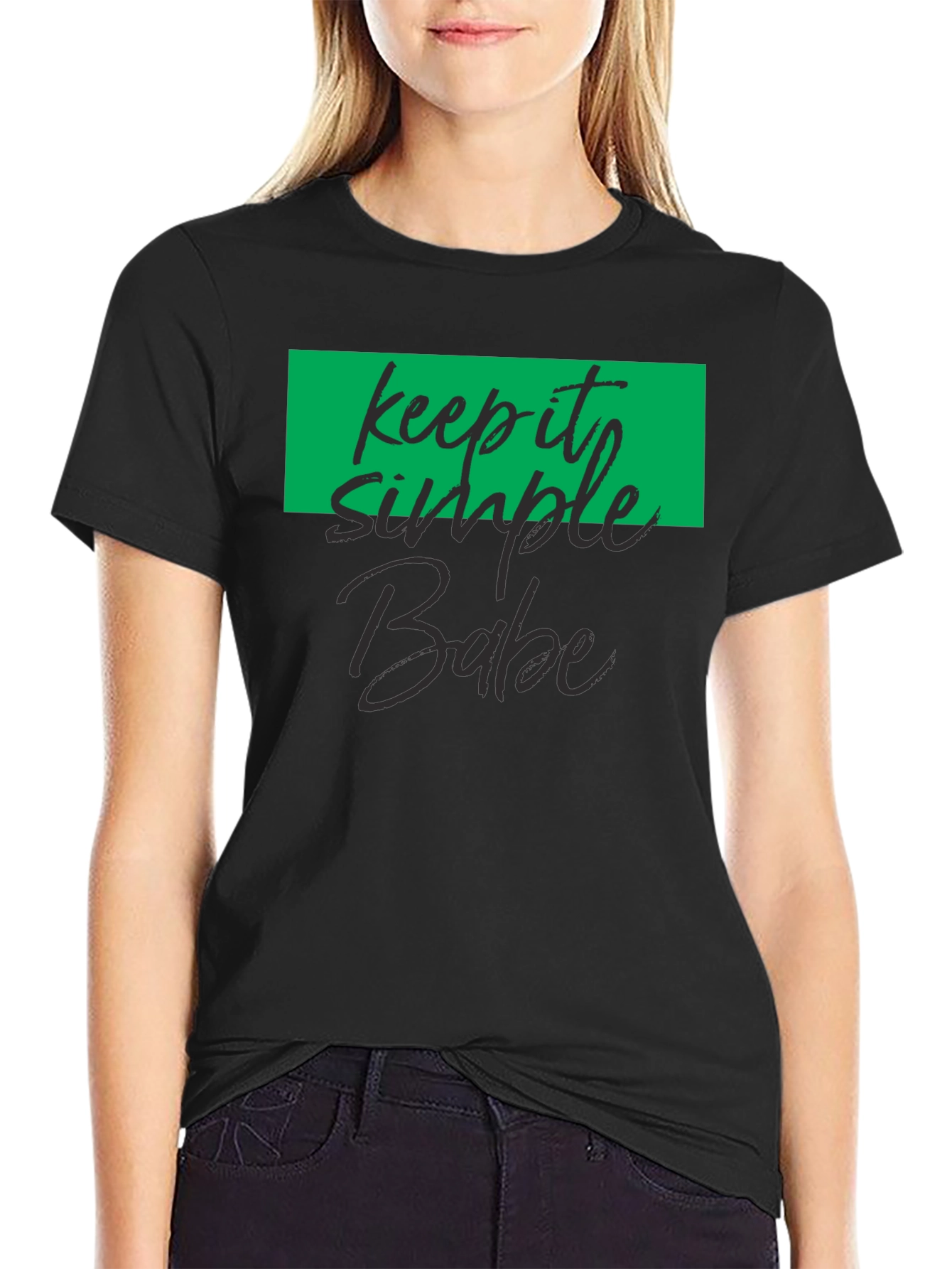 Keep It Simple Babe Black T-Shirt
