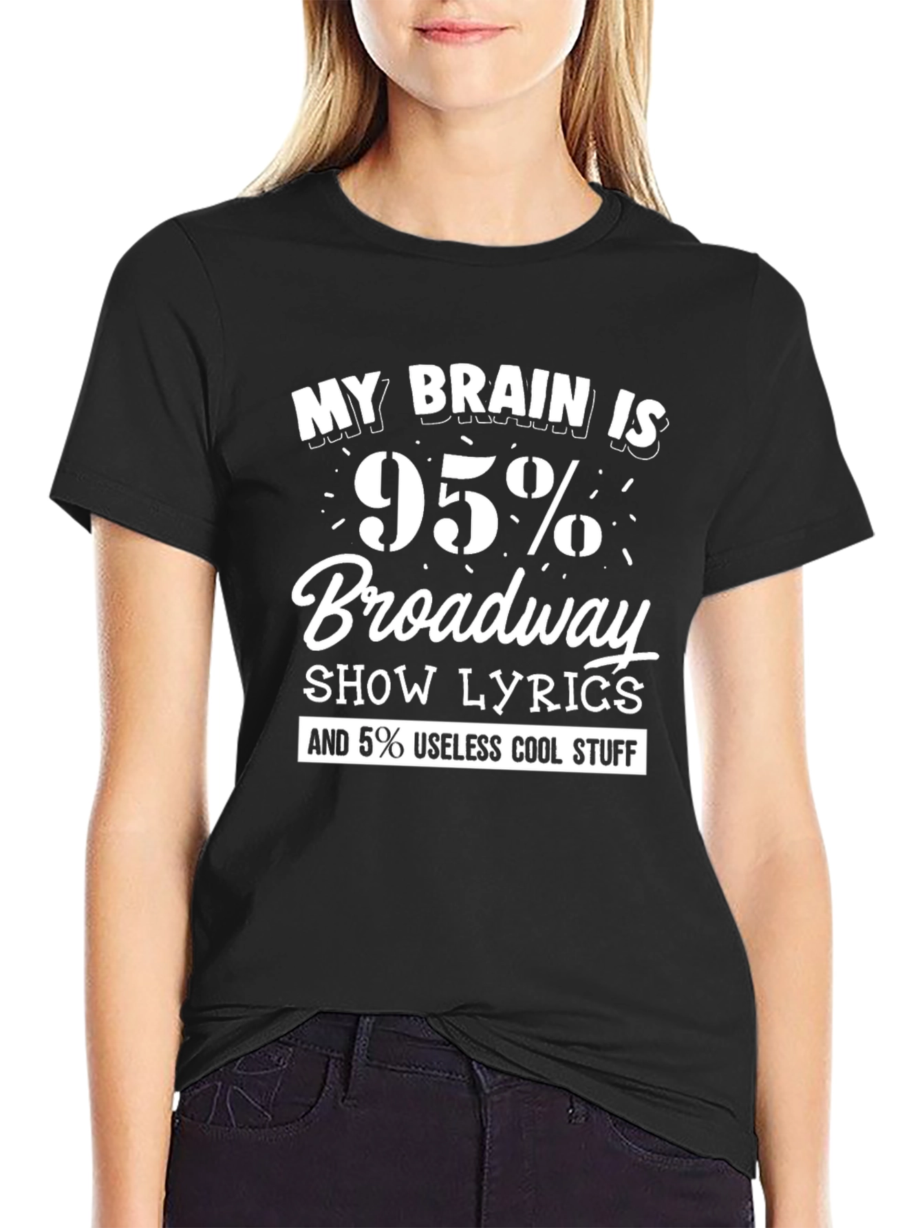 Broadway Lover T-Shirt: 95% Lyrics 5% Cool