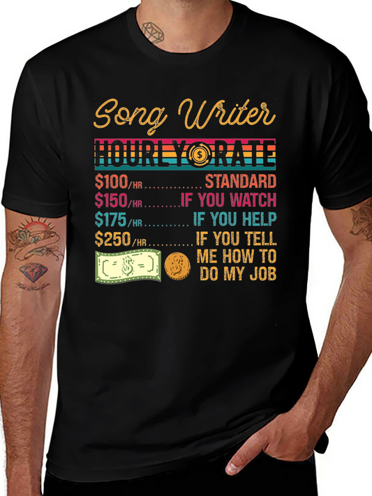 Songwriter Hourly Rate Black Graphic Tee