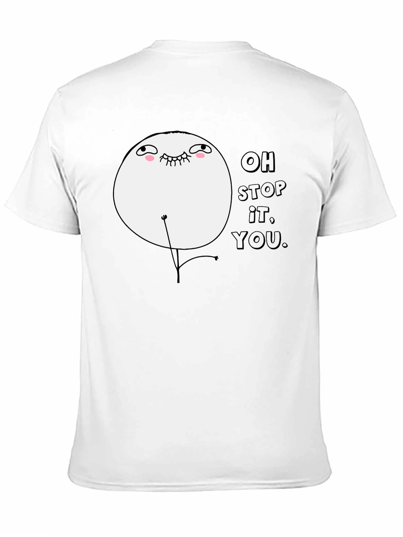 Oh Stop It You Meme Black T-Shirt