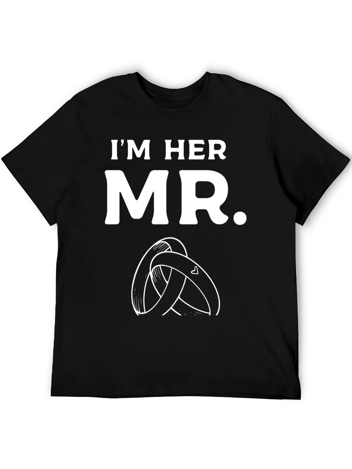 Im Her Mr. T-Shirt - Groom Wedding Tee