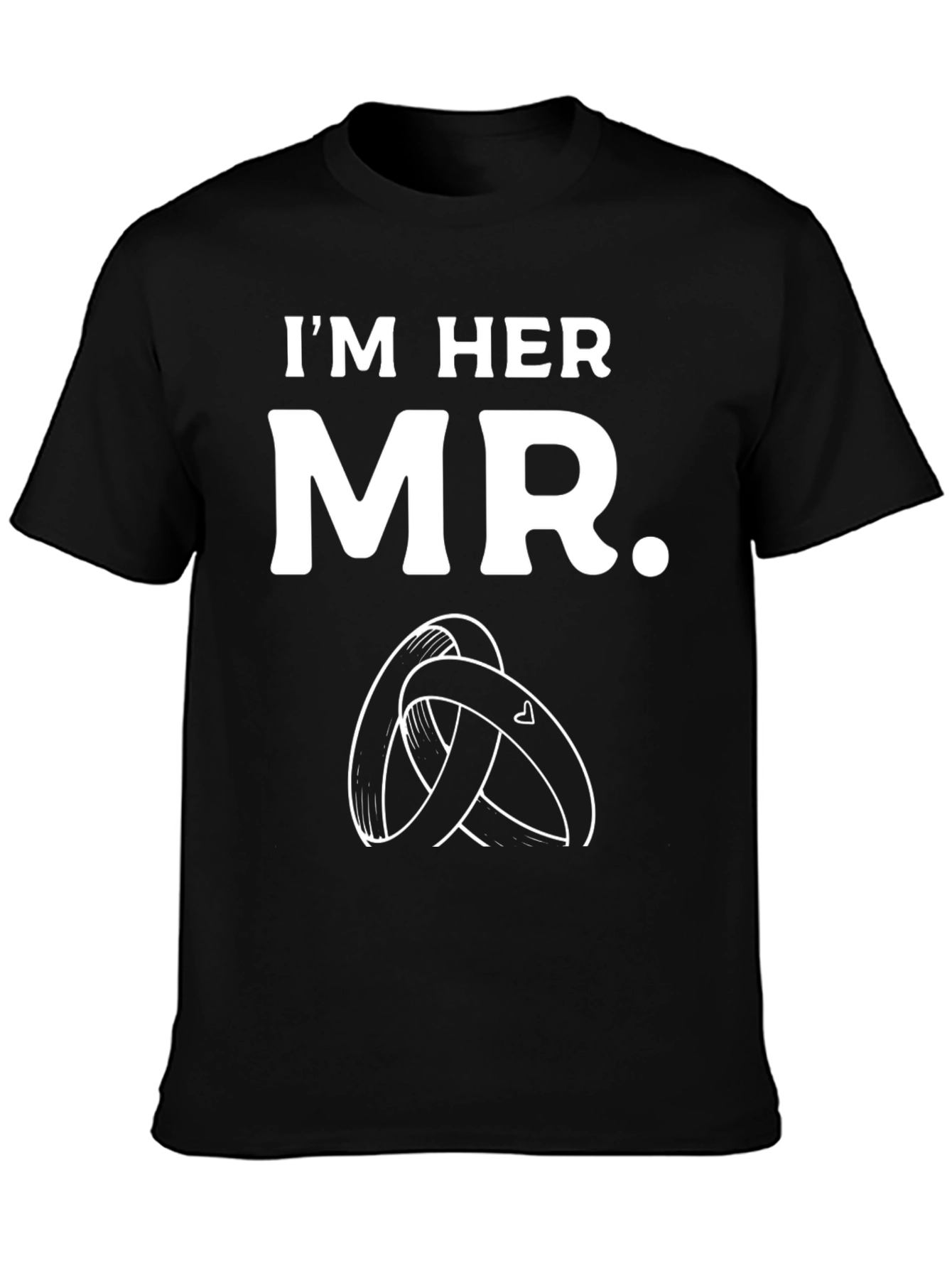 Im Her Mr. T-Shirt - Groom Wedding Tee