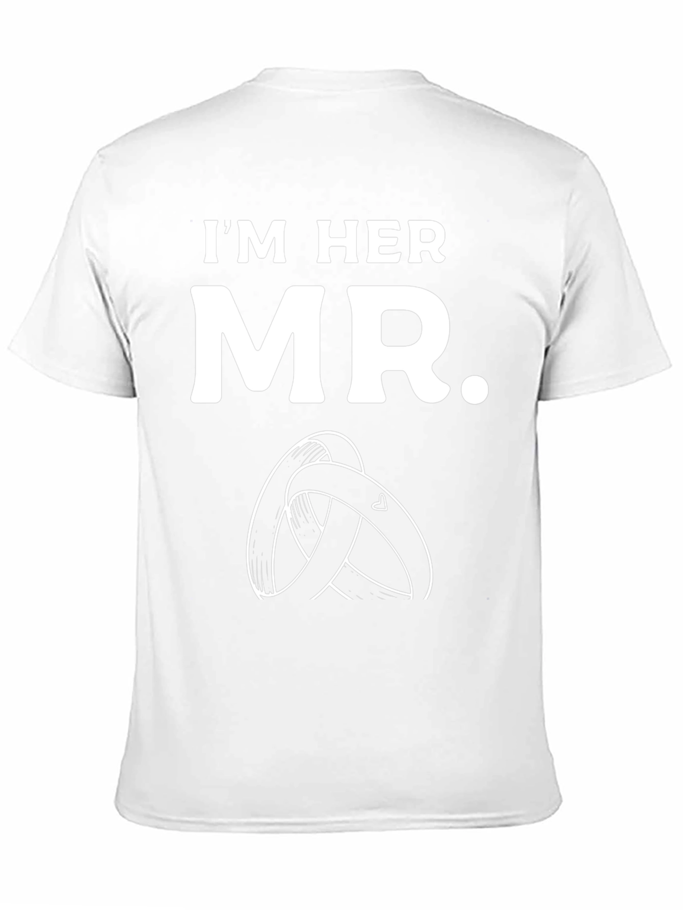 Im Her Mr. T-Shirt - Groom Wedding Tee