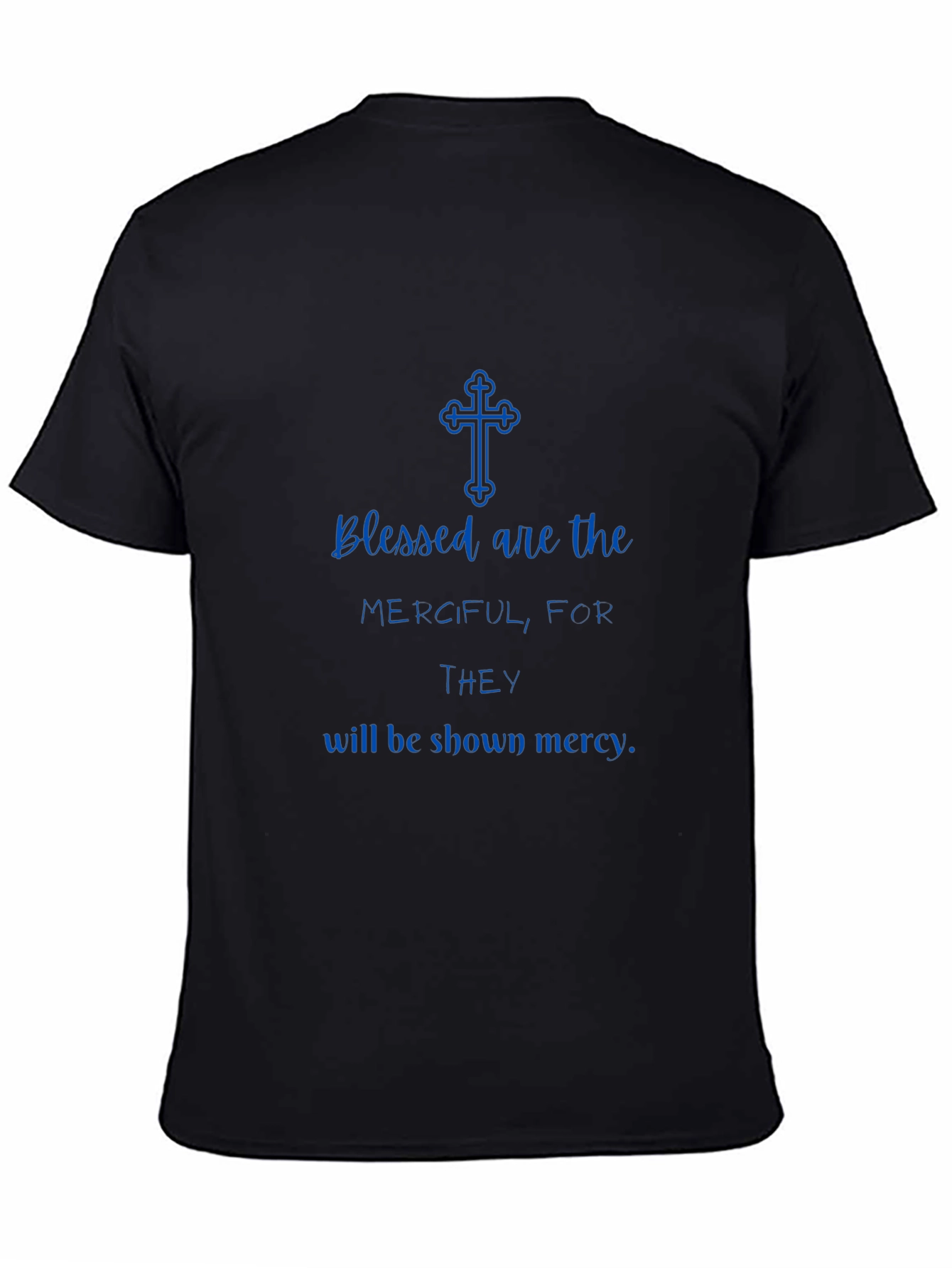 Blessed Are The Merciful Christian T-Shirt