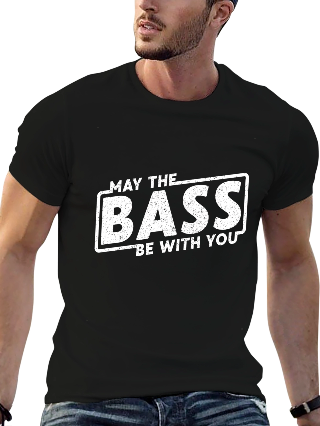 May The Bass Be With You - Graphic T-Shirt