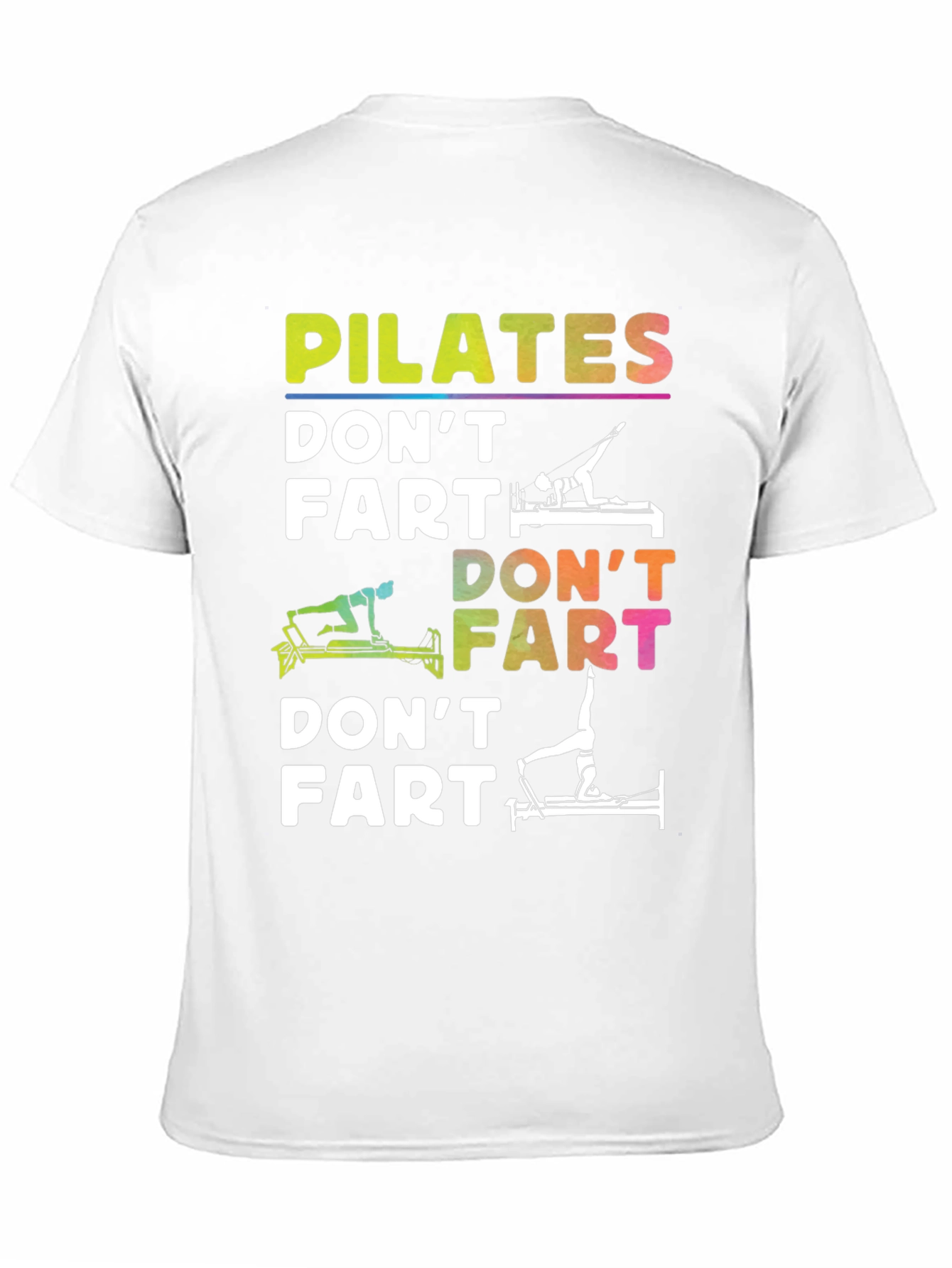 Pilates Dont Fart Funny T-Shirt
