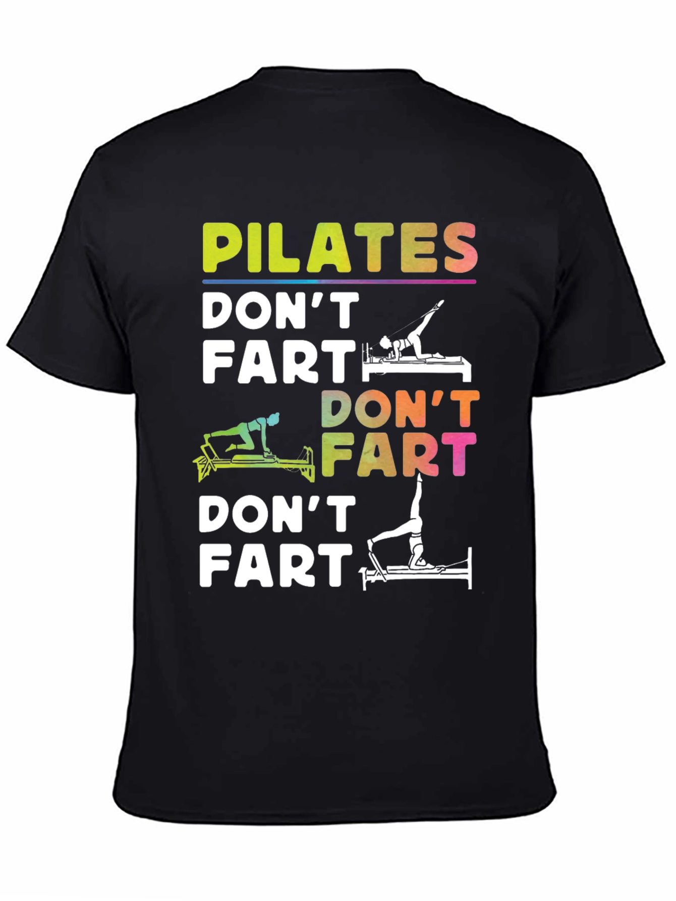 Pilates Dont Fart Funny T-Shirt