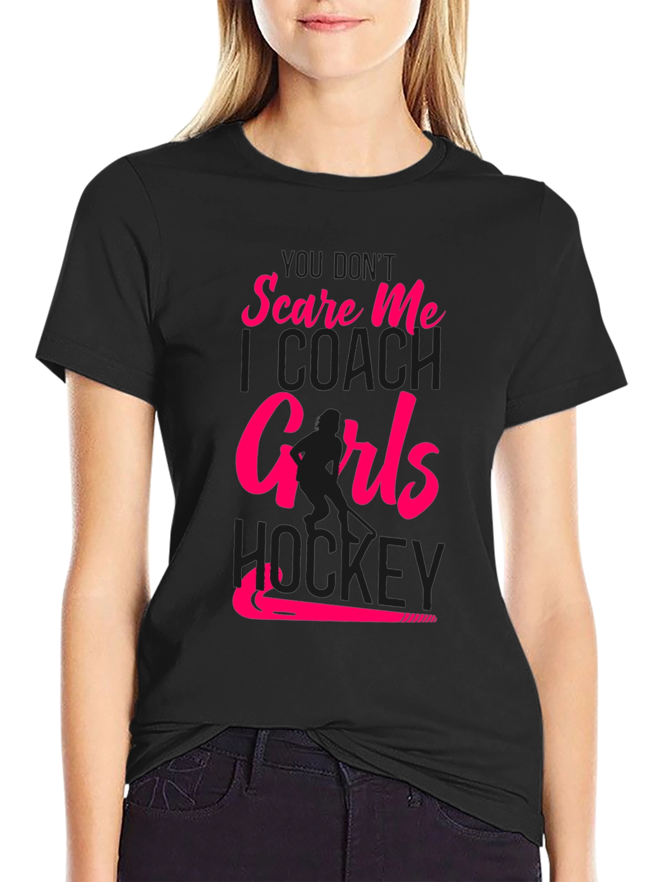 Girls Hockey Coach T-Shirt - Dont Scare Me!