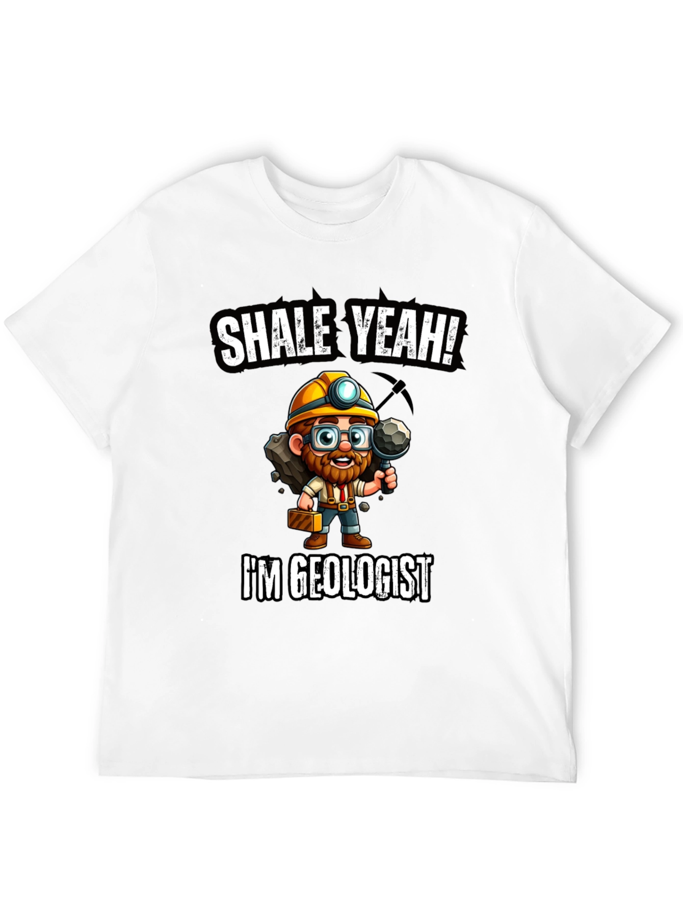 Shale Yeah! Geologist T-Shirt - Mineralogy Humor