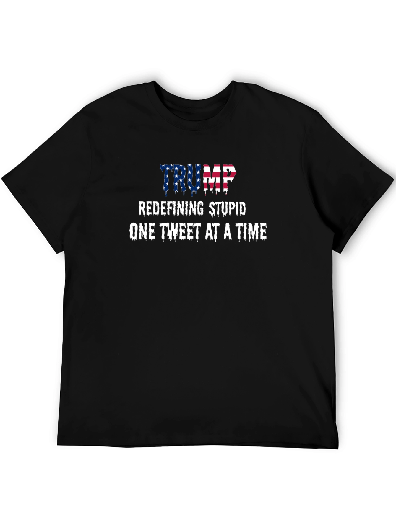 Trump Redefining Stupid T-Shirt