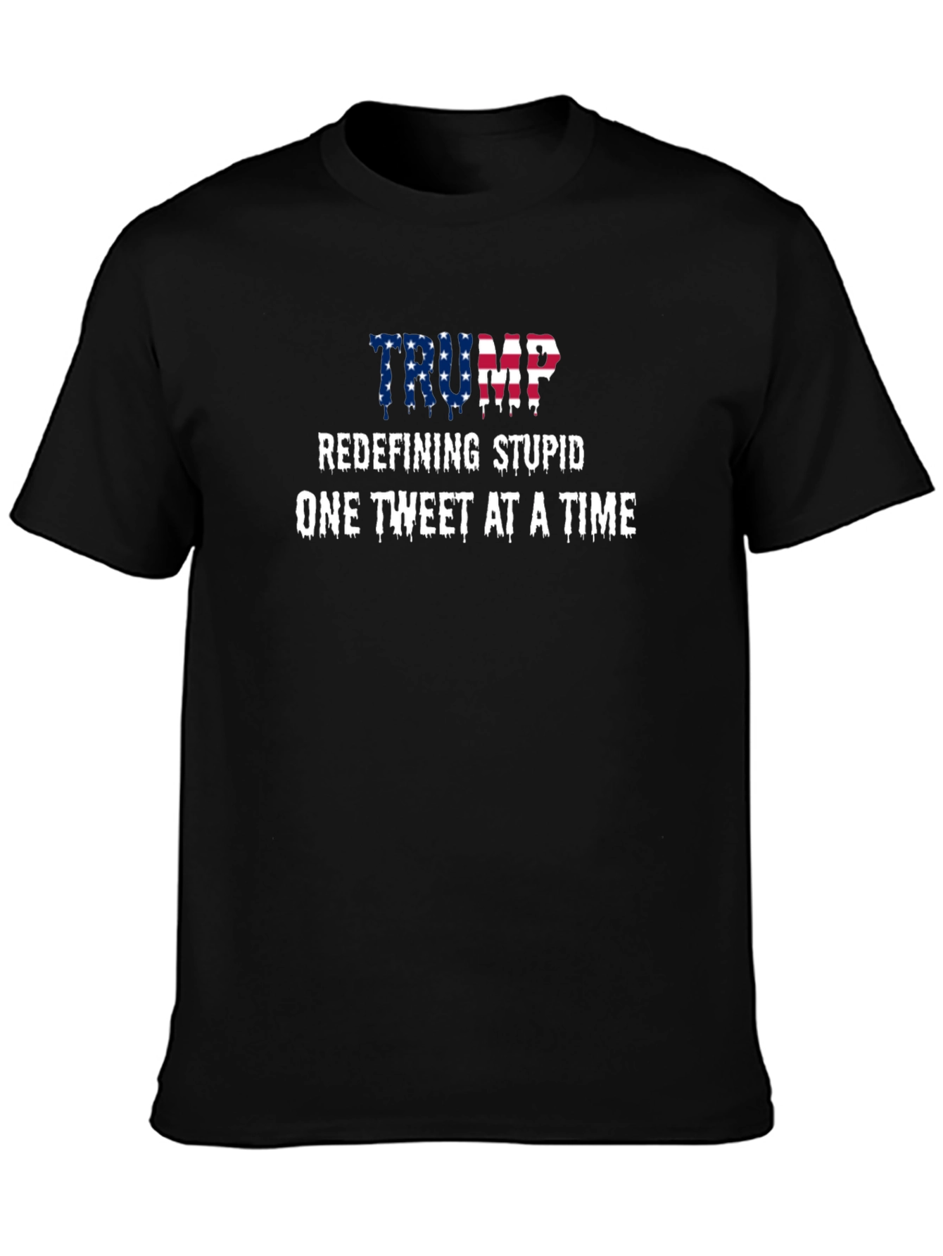 Trump Redefining Stupid T-Shirt