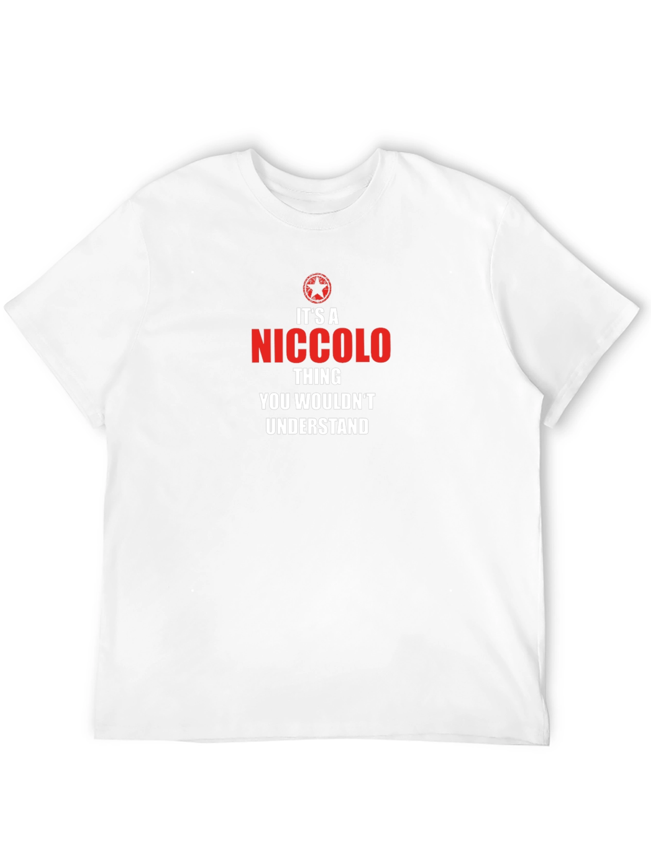 Niccolo Thing T-Shirt - You Wouldnt Understand