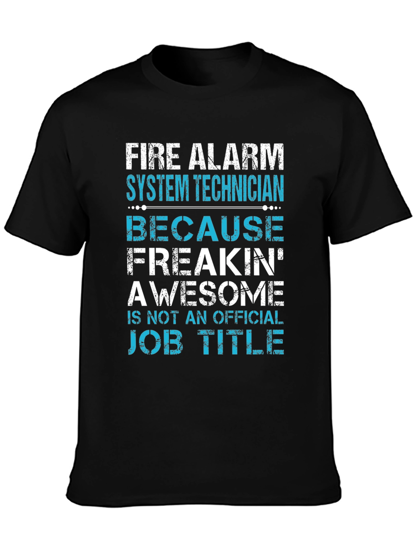 Fire Alarm System Technician T-Shirt
