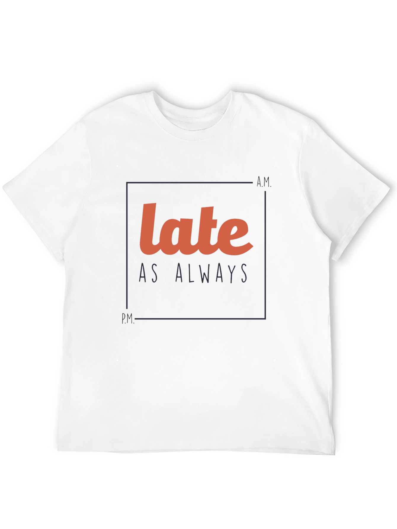 Late As Always Graphic Tee - Black T-Shirt