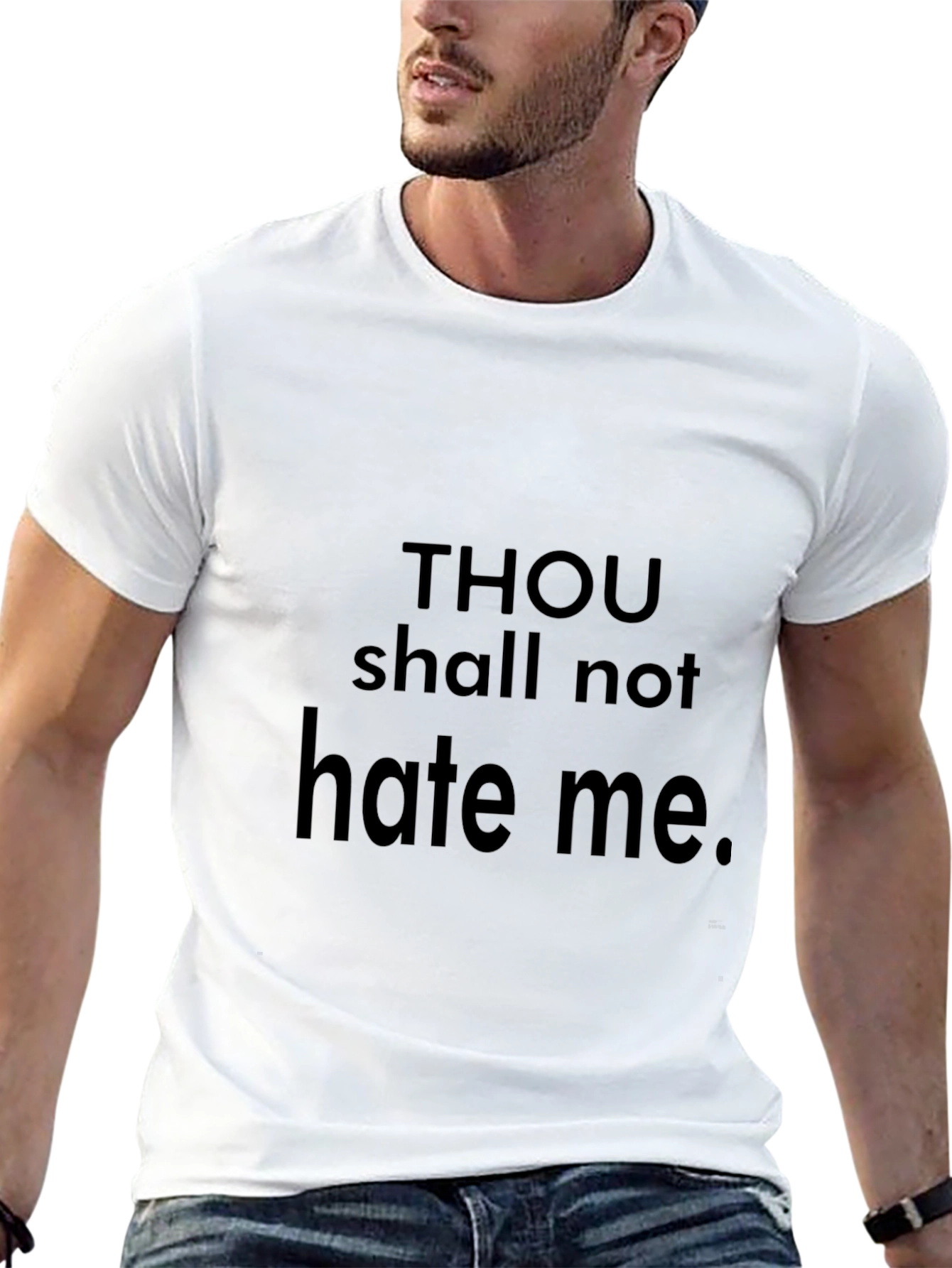 Thou Shalt Not Hate Me - Black T-Shirt