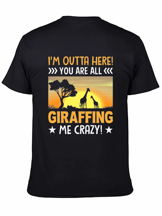 Giraffe Lover T-Shirt - Im Outta Here!