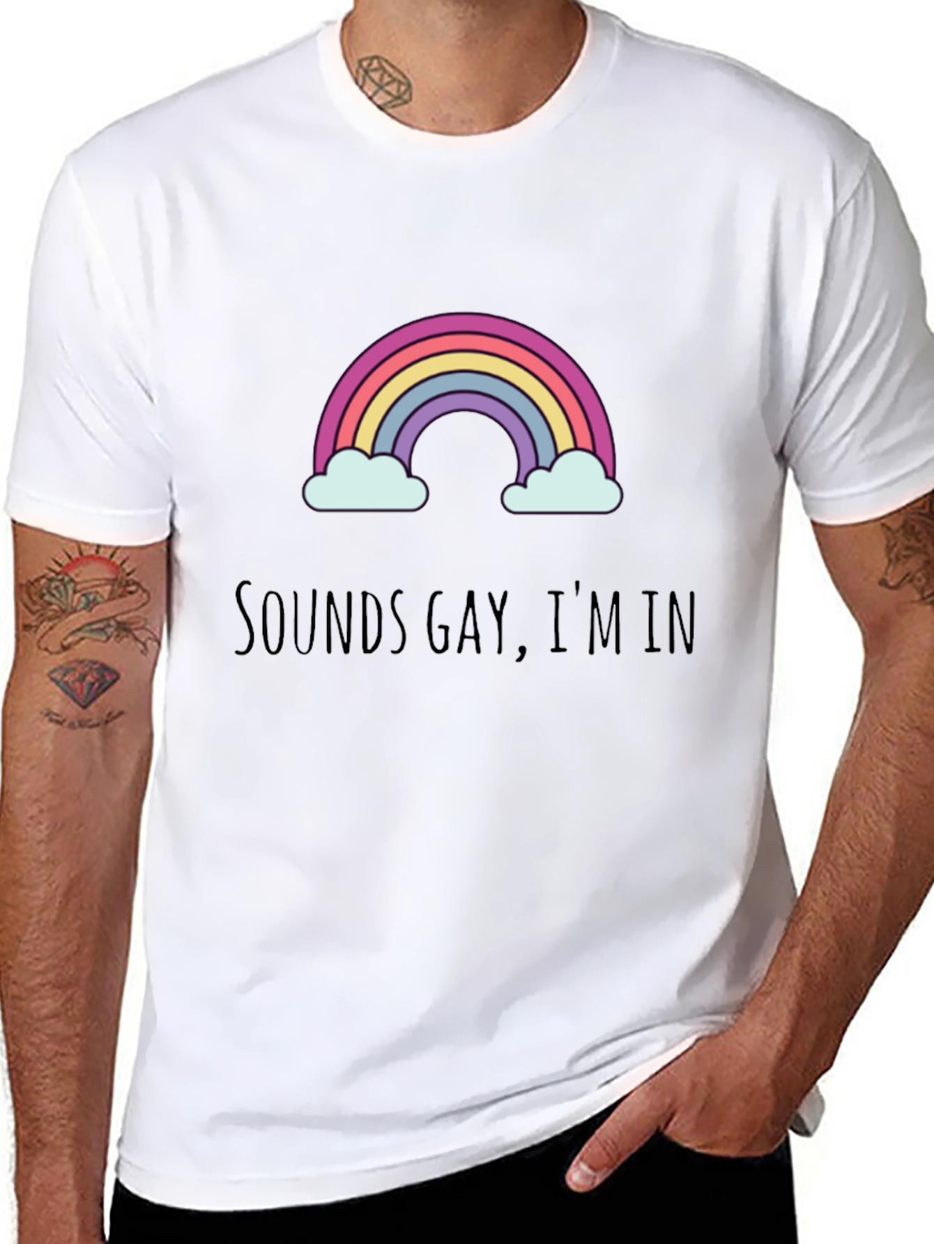 Sounds Gay Im In T-Shirt