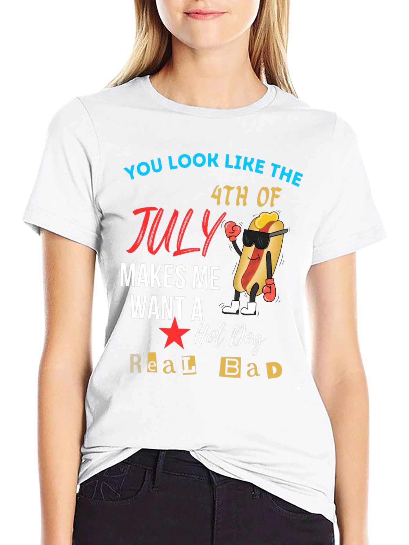 You Look Like The 4th of July T-Shirt