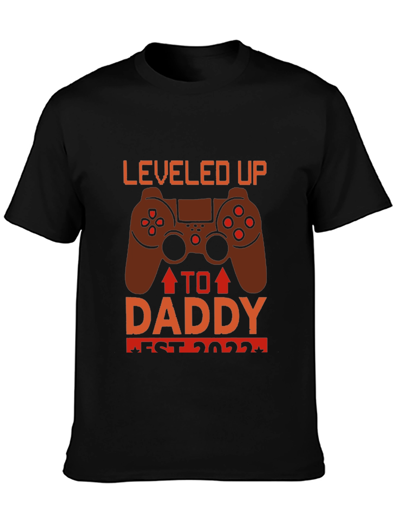 Leveled Up To Daddy Est 2022 Gamer T-Shirt