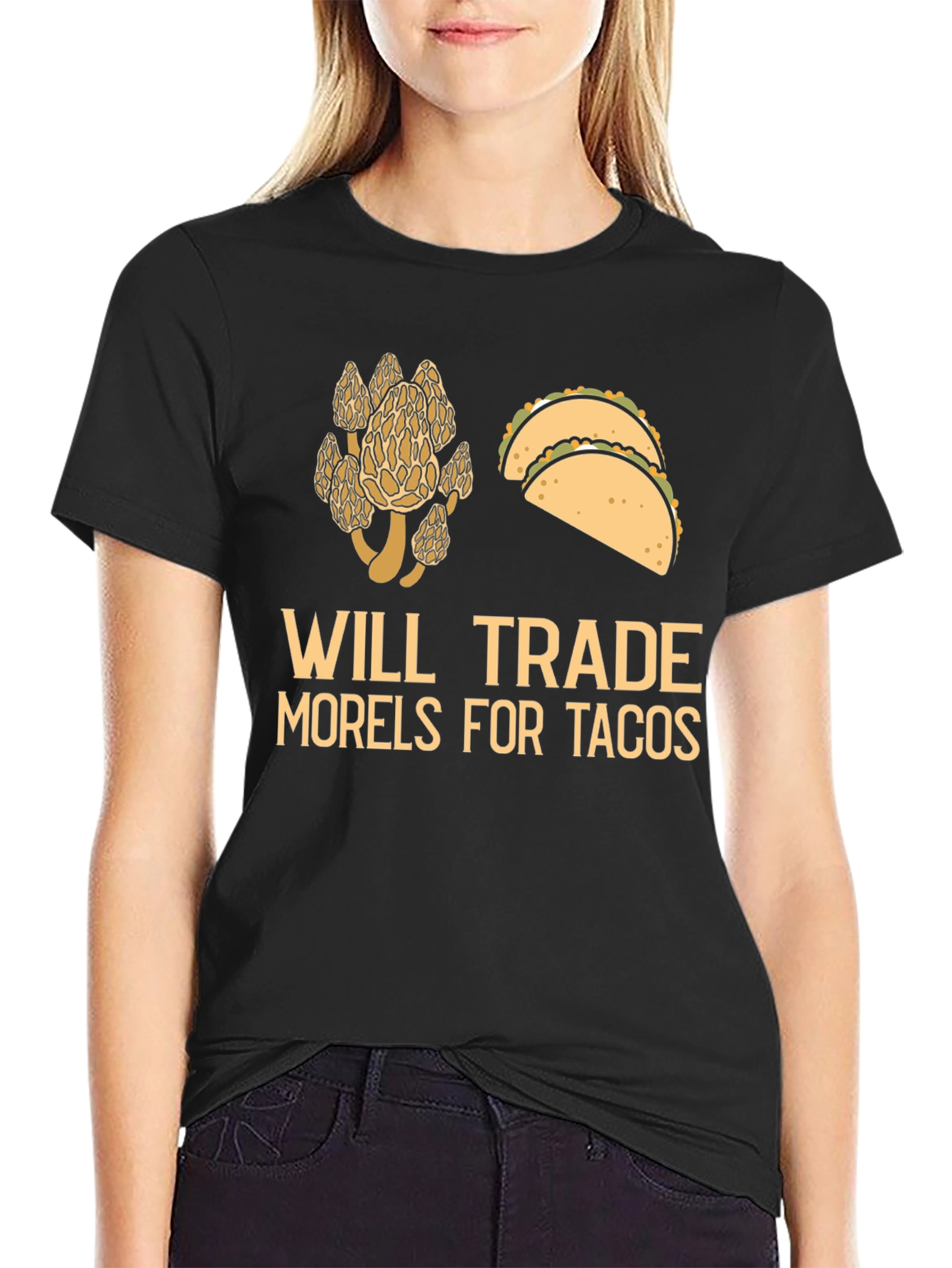 Will Trade Morels for Tacos T-Shirt Funny