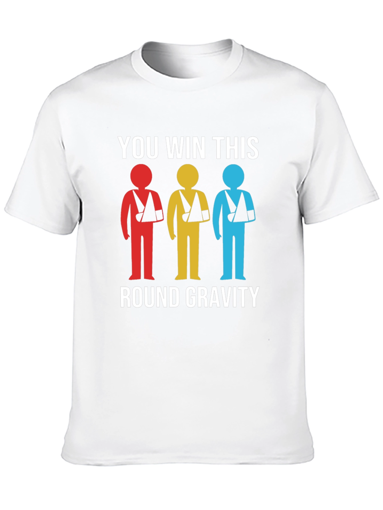 Gravity Wins Broken Arm T-Shirt
