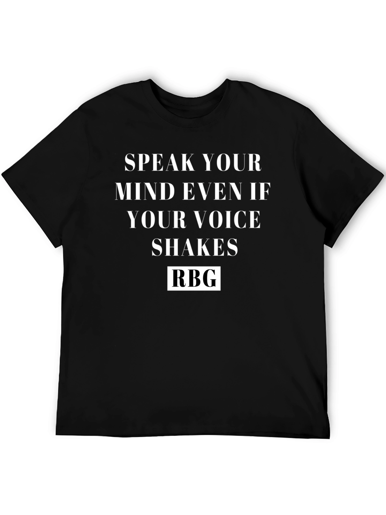 Speak Your Mind RBG Black T-Shirt