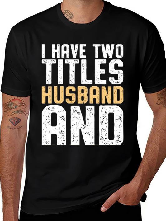 Husband and Dad Funny T-Shirt
