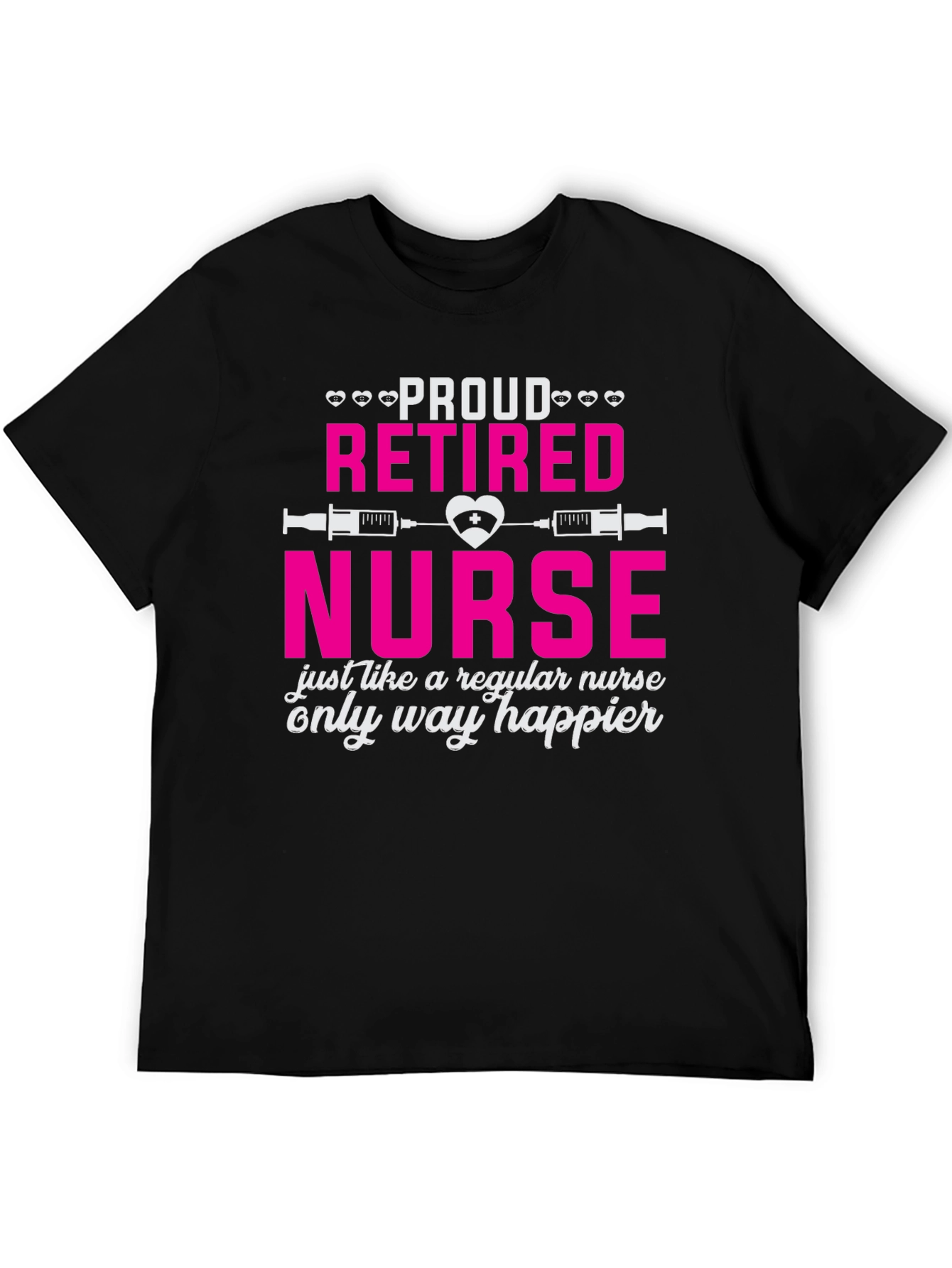 Proud Retired Nurse T-Shirt - Happy Retirement Gift