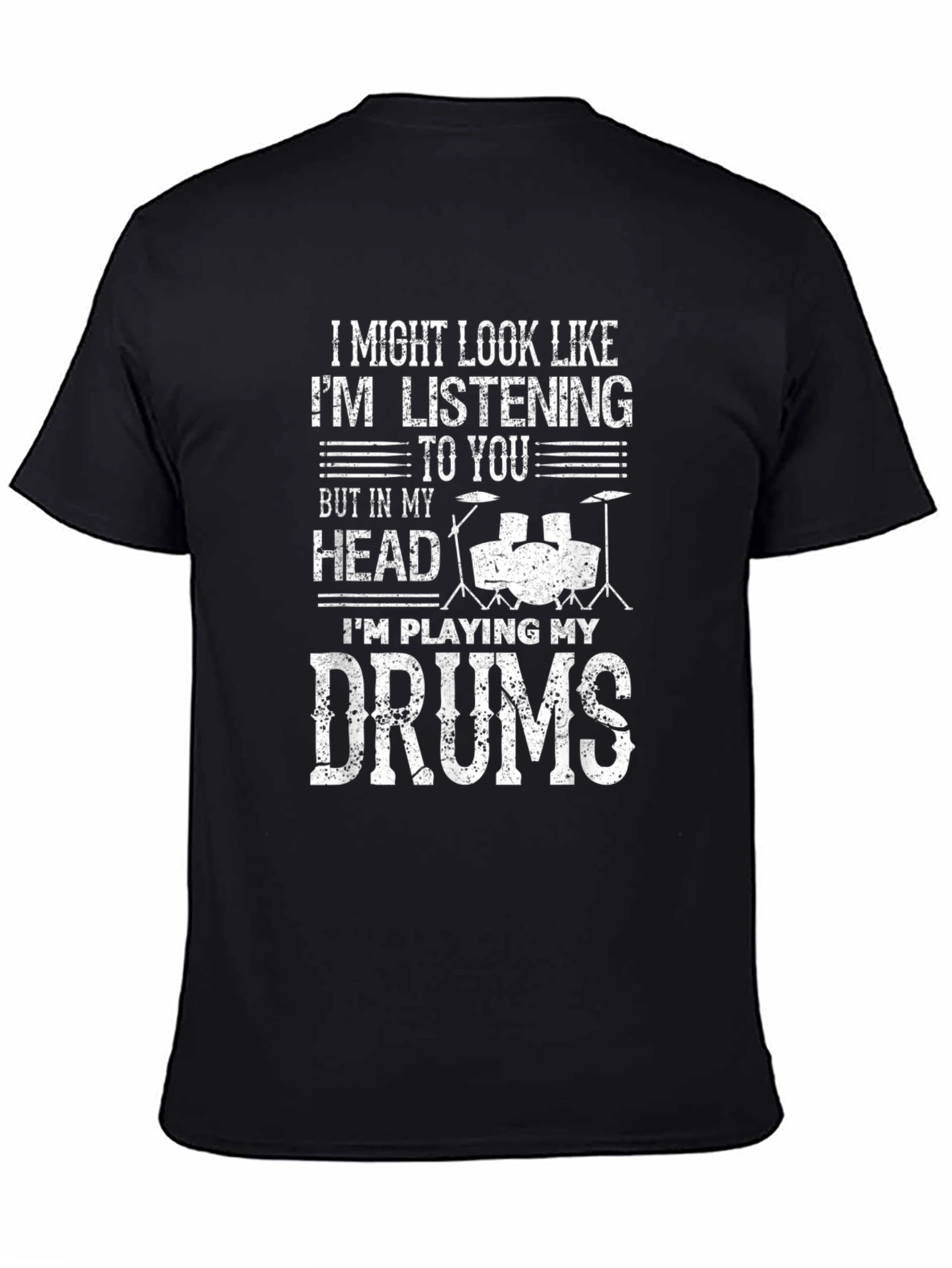 Drummer T-Shirt - Im Playing My Drums