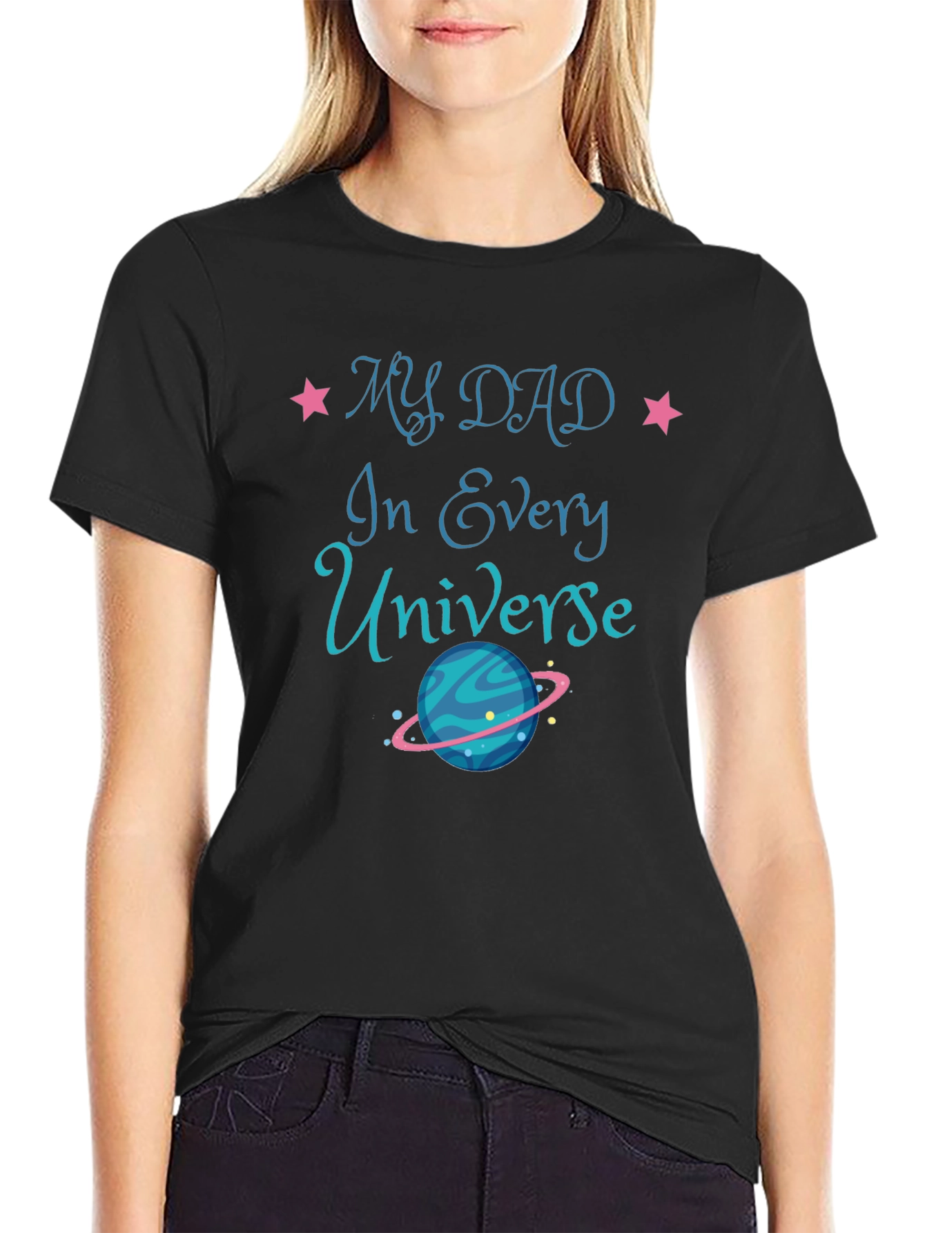 My Dad In Every Universe - Graphic Tee