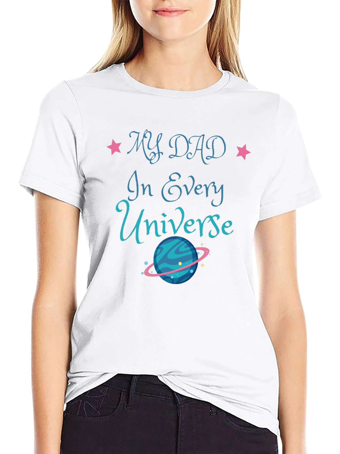 My Dad In Every Universe - Graphic Tee