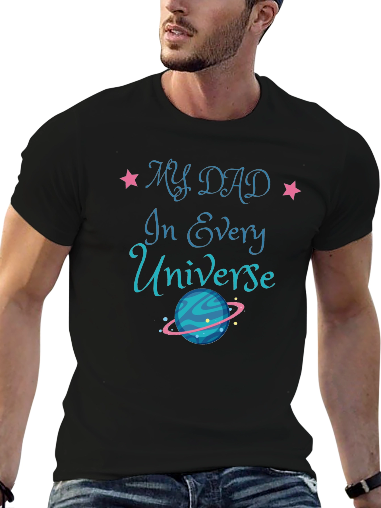 My Dad In Every Universe - Graphic Tee