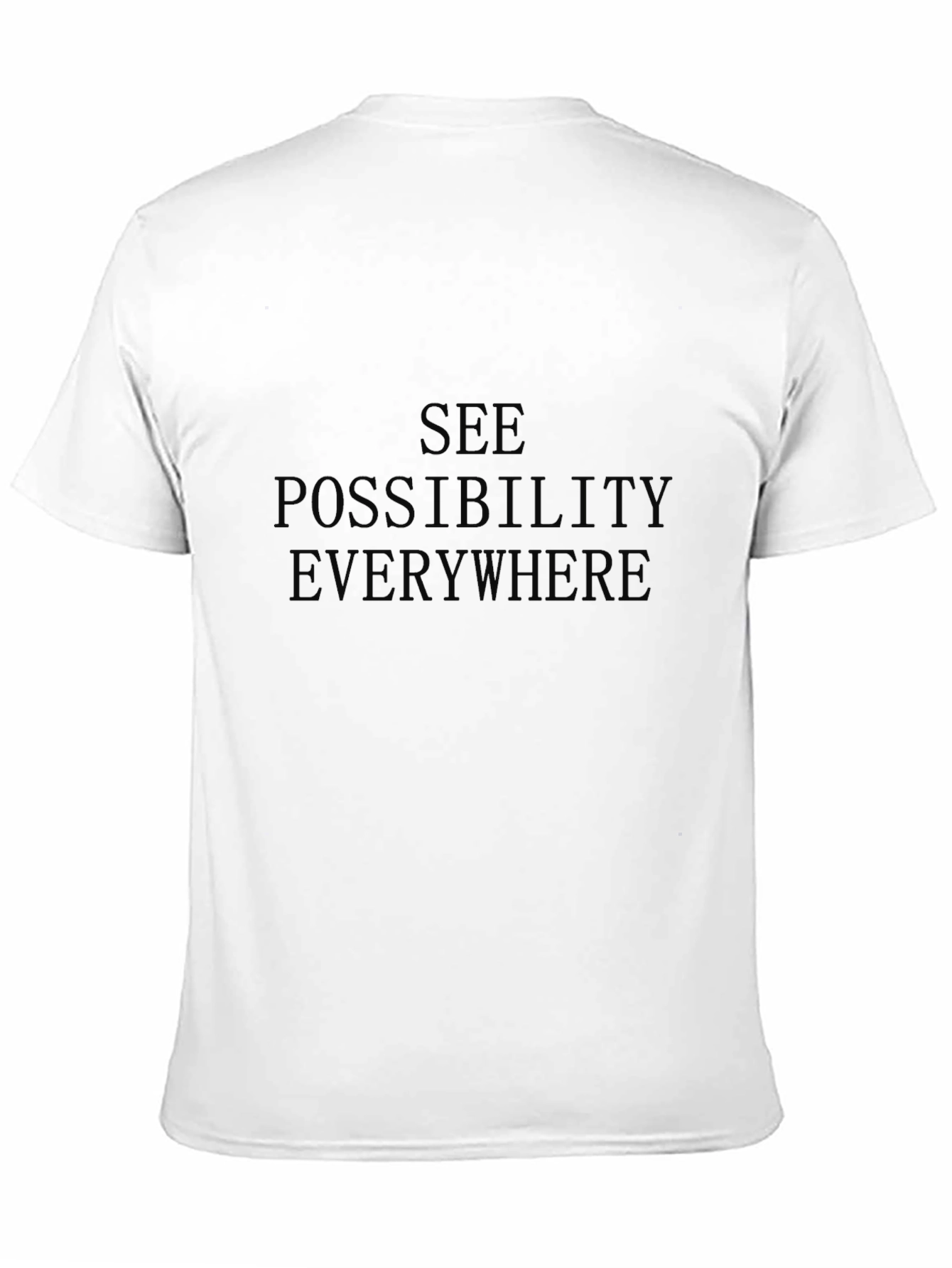 See Possibility Everywhere Black T-Shirt