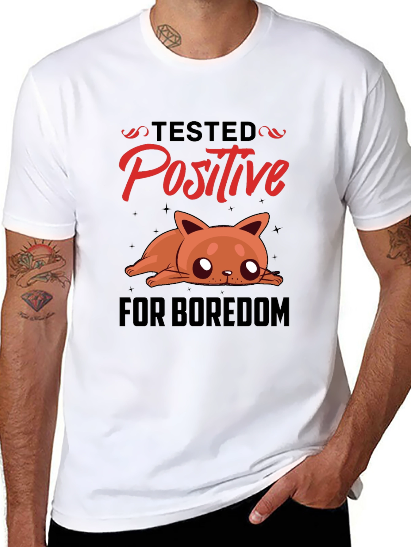 Tested Positive for Boredom T-Shirt