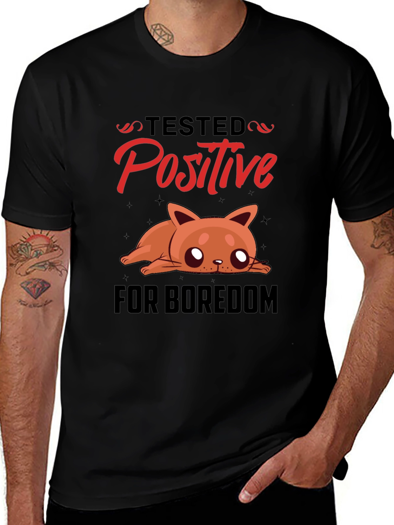 Tested Positive for Boredom T-Shirt