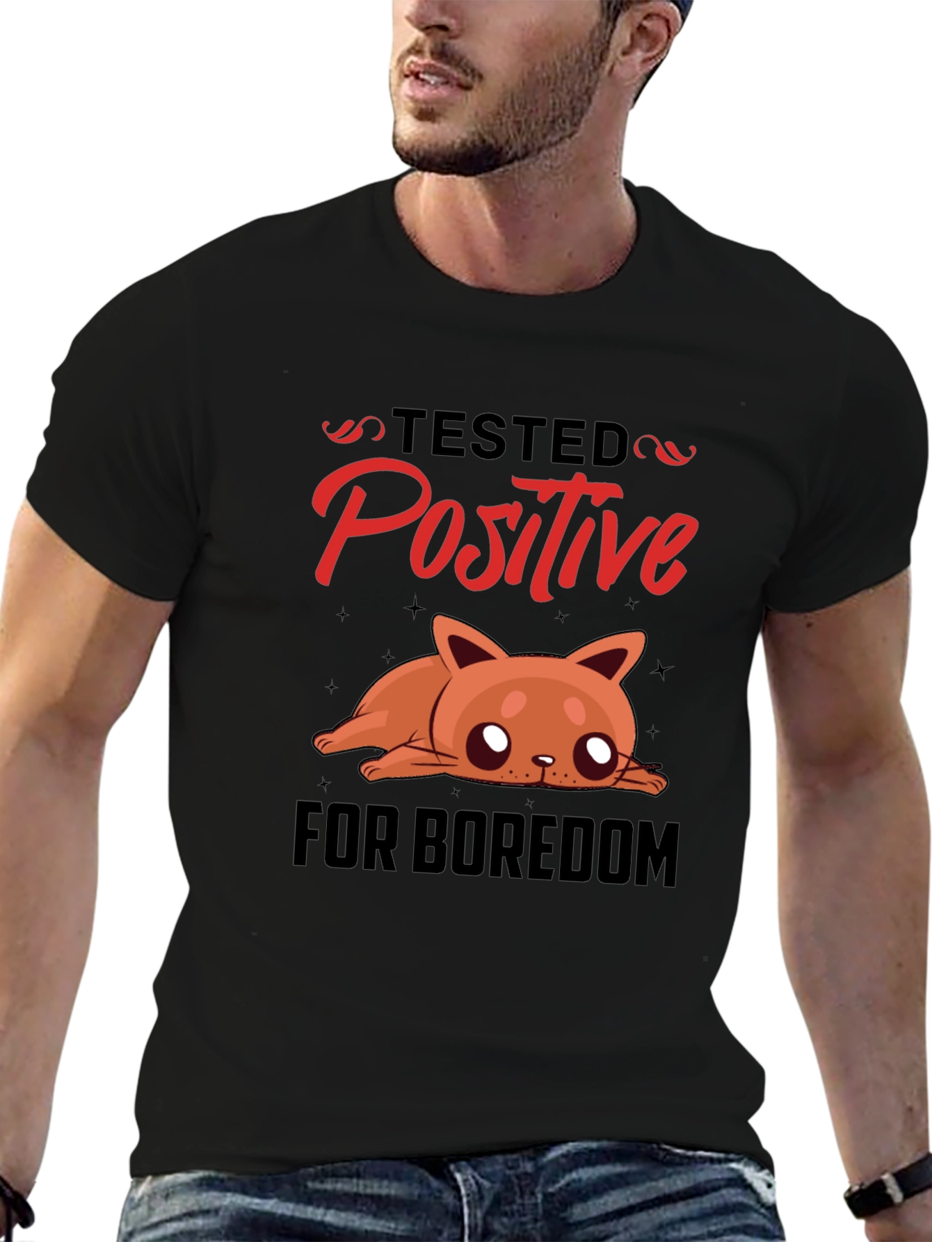 Tested Positive for Boredom T-Shirt