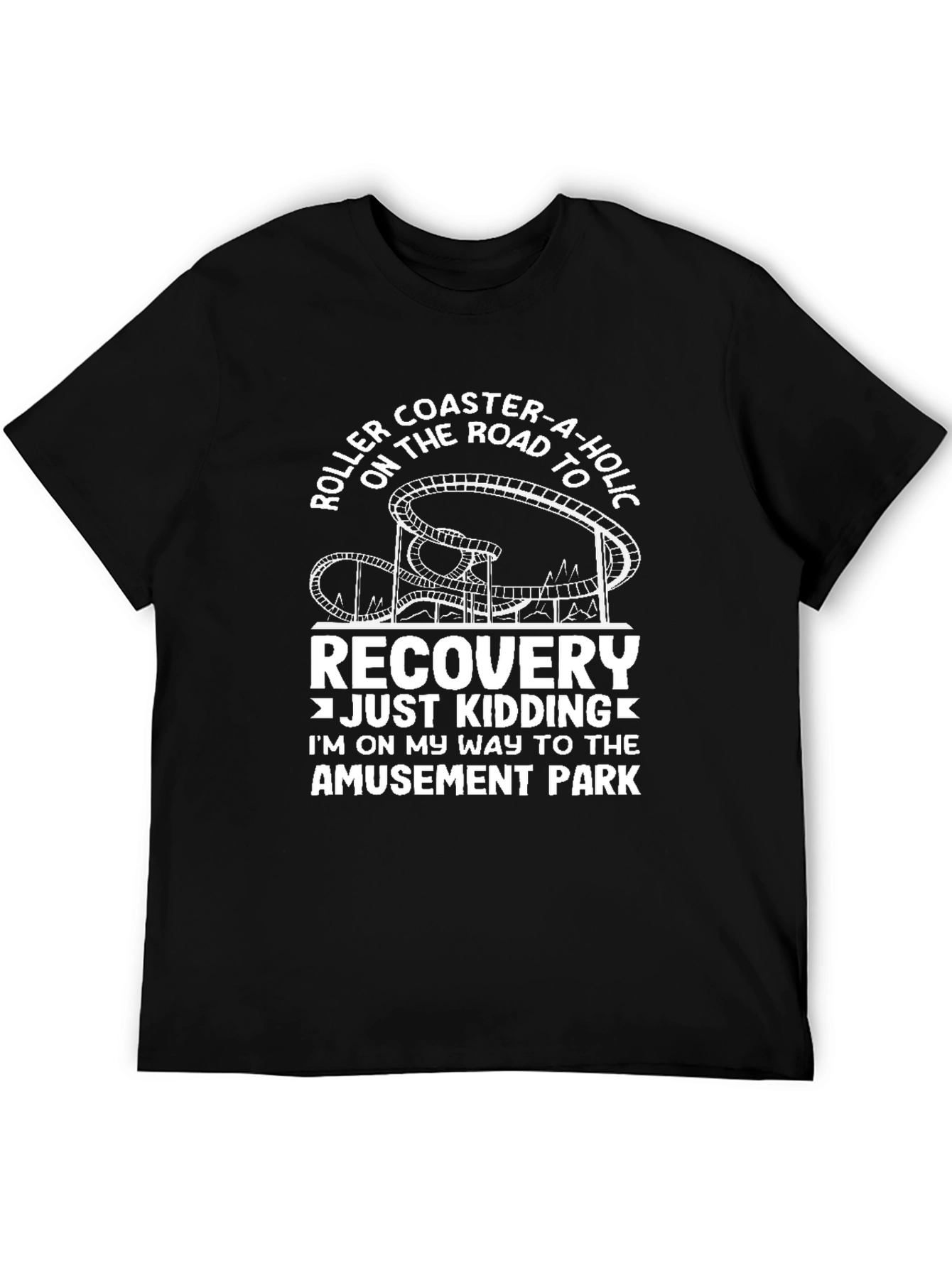 Roller Coaster-A-Holic T-Shirt