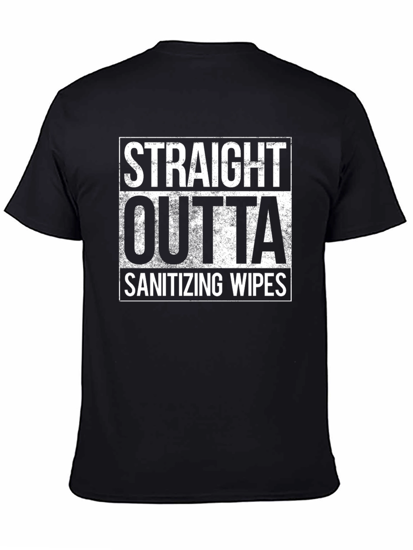 Straight Outta Sanitizing Wipes T-Shirt