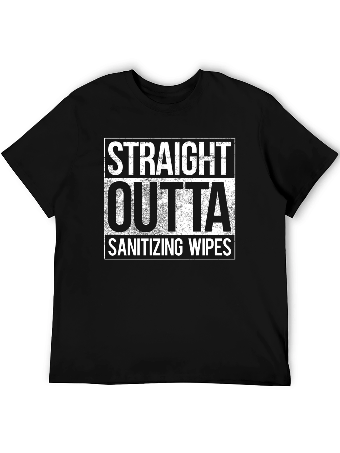 Straight Outta Sanitizing Wipes T-Shirt