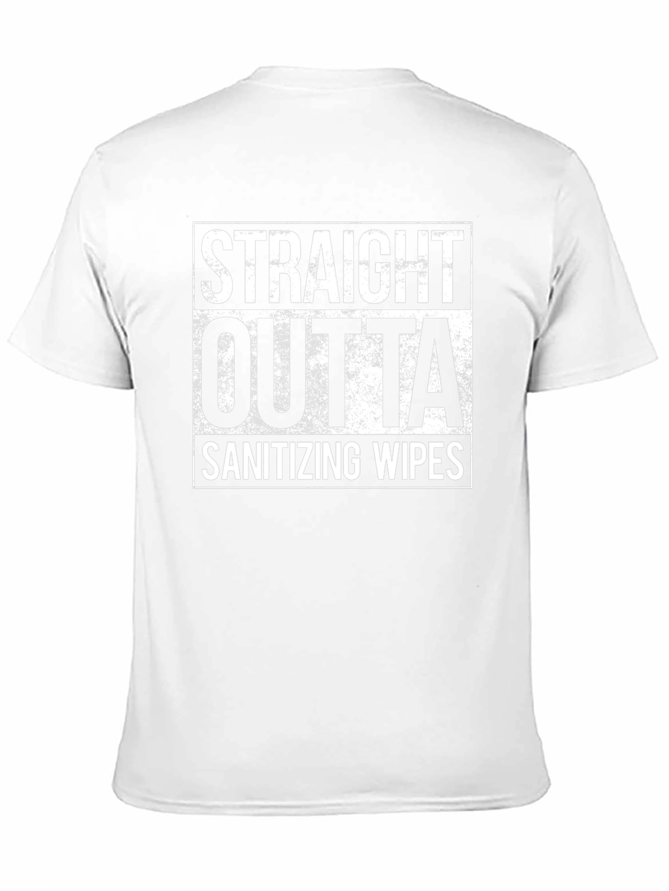 Straight Outta Sanitizing Wipes T-Shirt